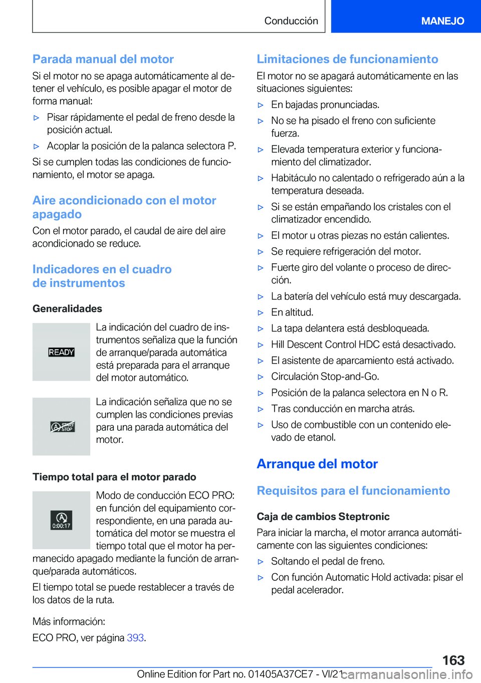 BMW X5 2022  Manuales de Empleo (in Spanish) �P�a�r�a�d�a��m�a�n�u�a�l��d�e�l��m�o�t�o�r
�S�i��e�l��m�o�t�o�r��n�o��s�e��a�p�a�g�a��a�u�t�o�m�