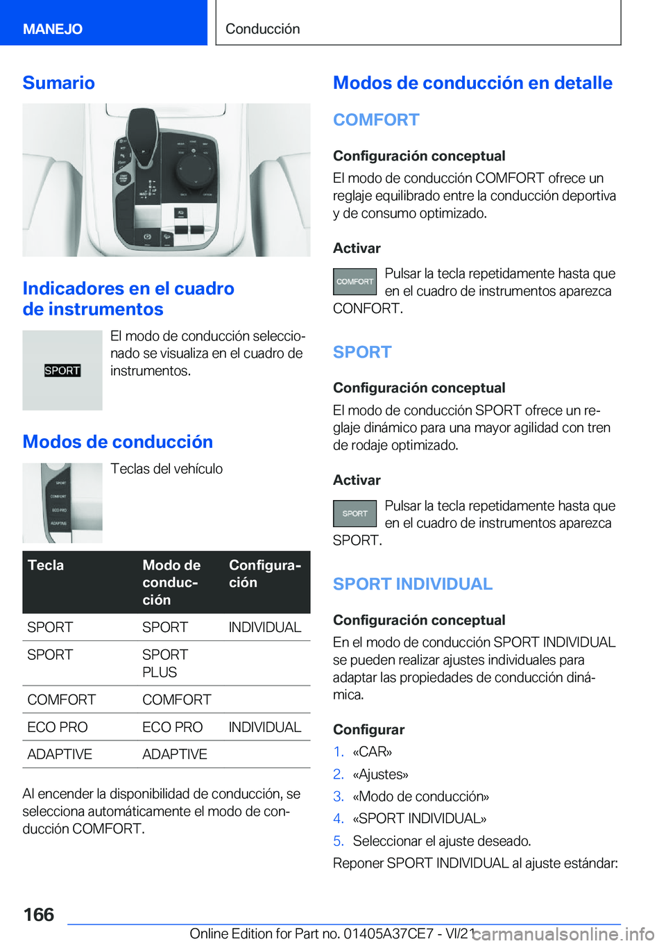 BMW X5 2022  Manuales de Empleo (in Spanish) �S�u�m�a�r�i�o
�I�n�d�i�c�a�d�o�r�e�s��e�n��e�l��c�u�a�d�r�o
�d�e��i�n�s�t�r�u�m�e�n�t�o�s
�E�l��m�o�d�o��d�e��c�o�n�d�u�c�c�i�