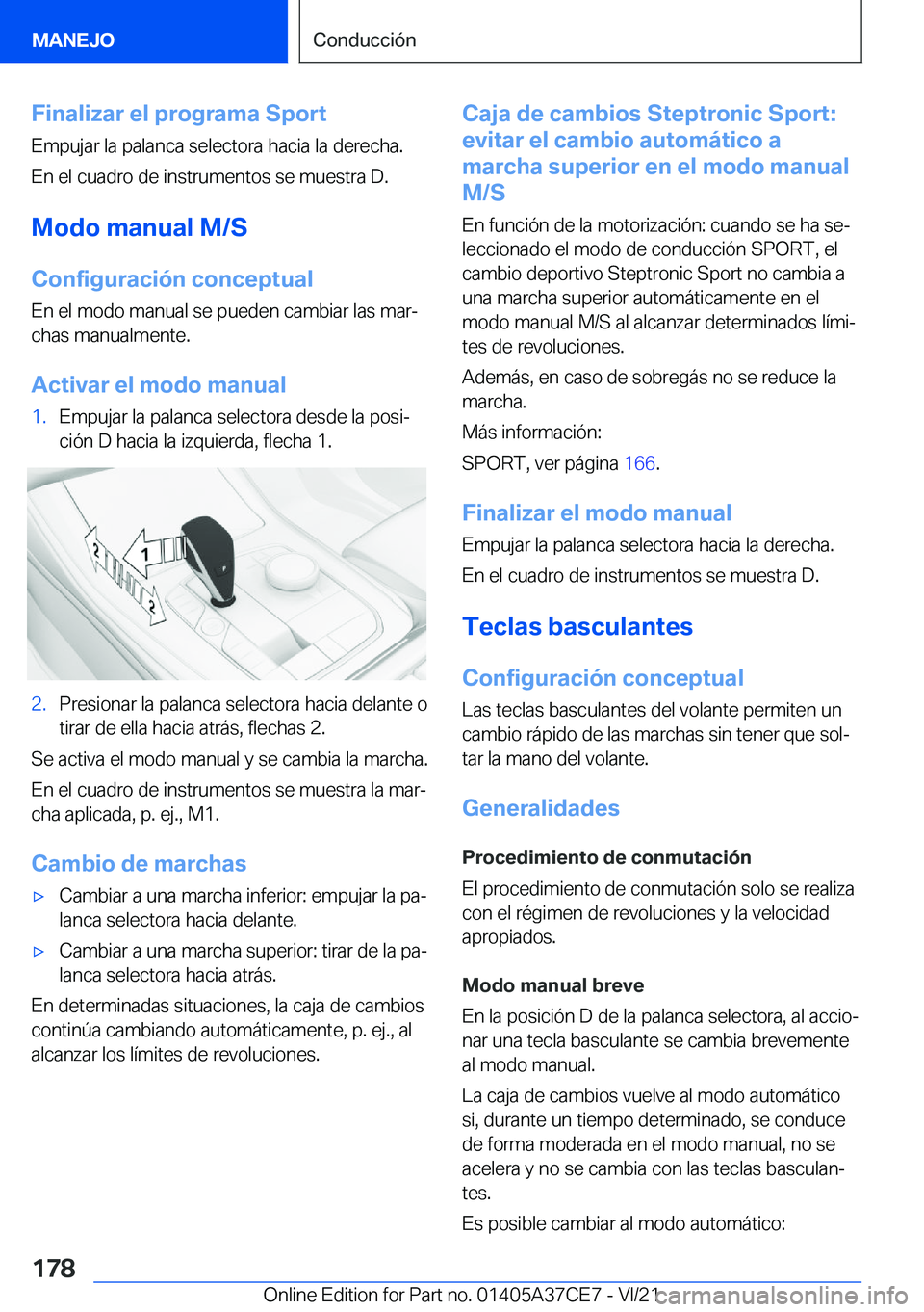 BMW X5 2022  Manuales de Empleo (in Spanish) �F�i�n�a�l�i�z�a�r��e�l��p�r�o�g�r�a�m�a��S�p�o�r�t
�E�m�p�u�j�a�r��l�a��p�a�l�a�n�c�a��s�e�l�e�c�t�o�r�a��h�a�c�i�a��l�a��d�e�r�e�c�h�a�.
�E�n��e�l��c�u�a�d�r�o��d�e��i�n�s�t�r�u�m�e�n�t