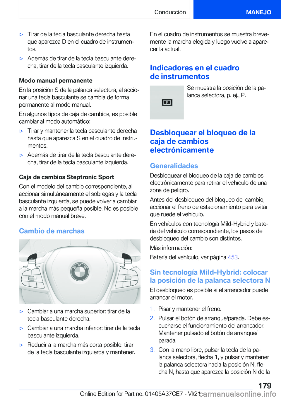 BMW X5 2022  Manuales de Empleo (in Spanish) x�T�i�r�a�r��d�e��l�a��t�e�c�l�a��b�a�s�c�u�l�a�n�t�e��d�e�r�e�c�h�a��h�a�s�t�a
�q�u�e��a�p�a�r�e�z�c�a��D��e�n��e�l��c�u�a�d�r�o��d�e��i�n�s�t�r�u�m�e�nª �t�o�s�.x�A�d�e�m�