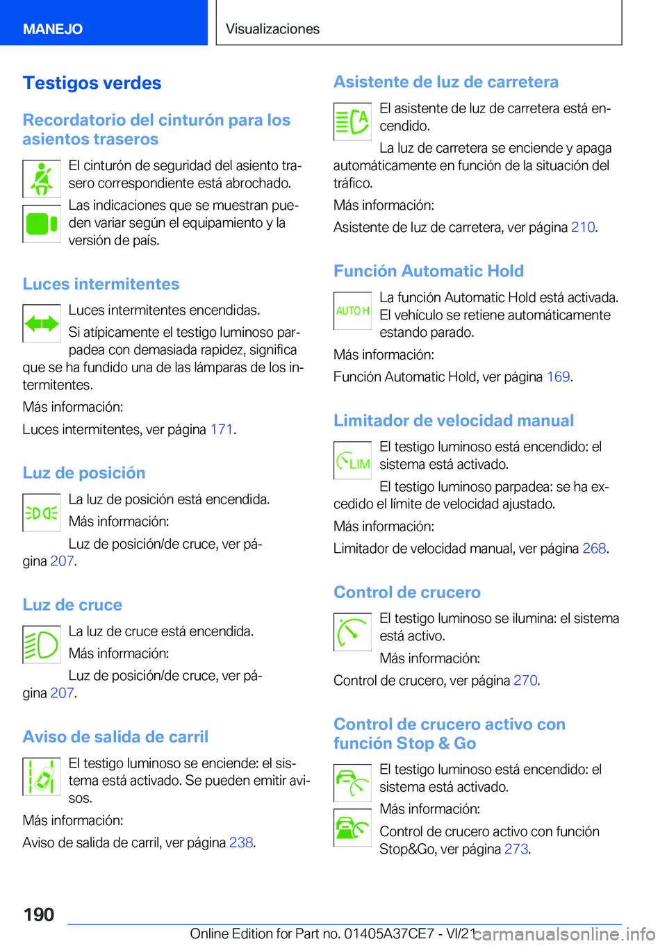 BMW X5 2022  Manuales de Empleo (in Spanish) �T�e�s�t�i�g�o�s��v�e�r�d�e�s
�R�e�c�o�r�d�a�t�o�r�i�o��d�e�l��c�i�n�t�u�r�