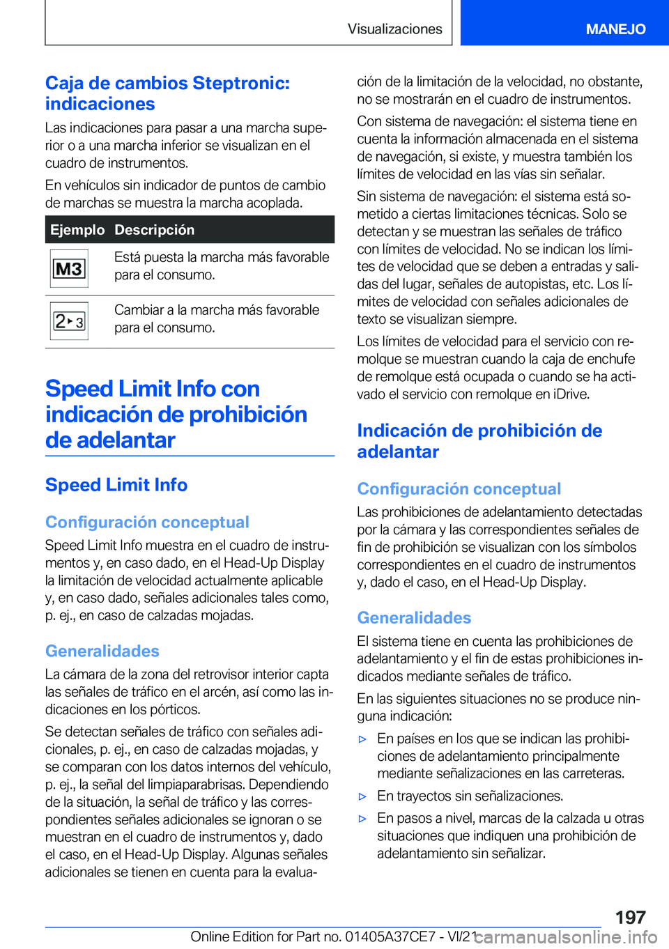 BMW X5 2022  Manuales de Empleo (in Spanish) �C�a�j�a��d�e��c�a�m�b�i�o�s��S�t�e�p�t�r�o�n�i�c�:
�i�n�d�i�c�a�c�i�o�n�e�s
�L�a�s��i�n�d�i�c�a�c�i�o�n�e�s��p�a�r�a��p�a�s�a�r��a��u�n�a��m�a�r�c�h�a��s�u�p�eª�r�i�o�r��o��a��u�n�a��