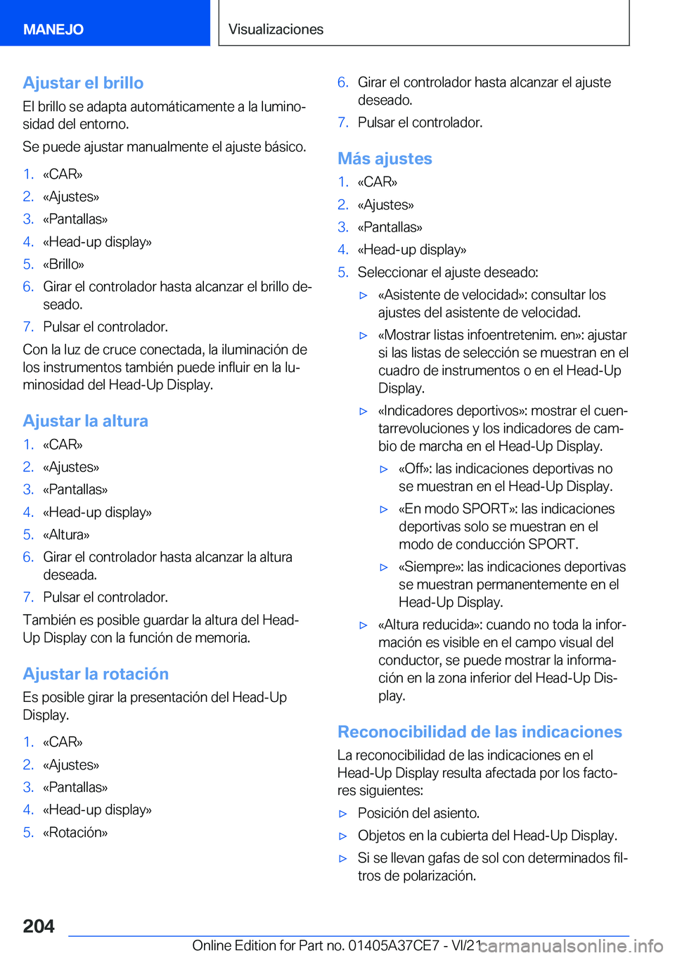 BMW X5 2022  Manuales de Empleo (in Spanish) �A�j�u�s�t�a�r��e�l��b�r�i�l�l�o
�E�l��b�r�i�l�l�o��s�e��a�d�a�p�t�a��a�u�t�o�m�