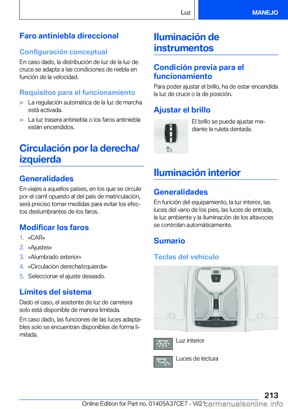 BMW X5 2022  Manuales de Empleo (in Spanish) �F�a�r�o��a�n�t�i�n�i�e�b�l�a��d�i�r�e�c�c�i�o�n�a�l
�C�o�n�f�i�g�u�r�a�c�i�