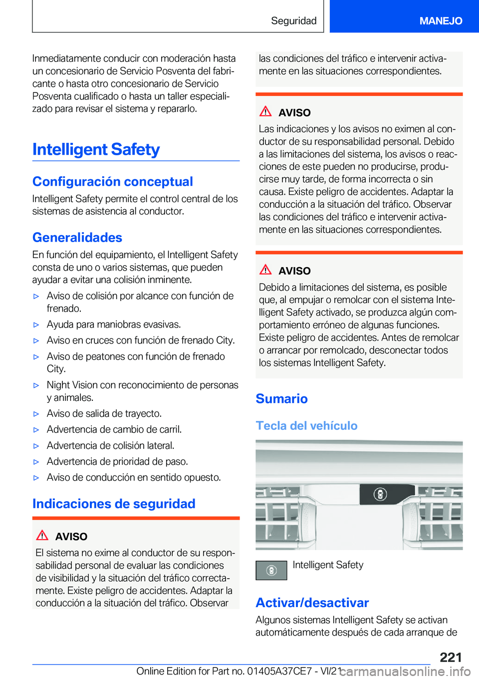 BMW X5 2022  Manuales de Empleo (in Spanish) �I�n�m�e�d�i�a�t�a�m�e�n�t�e��c�o�n�d�u�c�i�r��c�o�n��m�o�d�e�r�a�c�i�