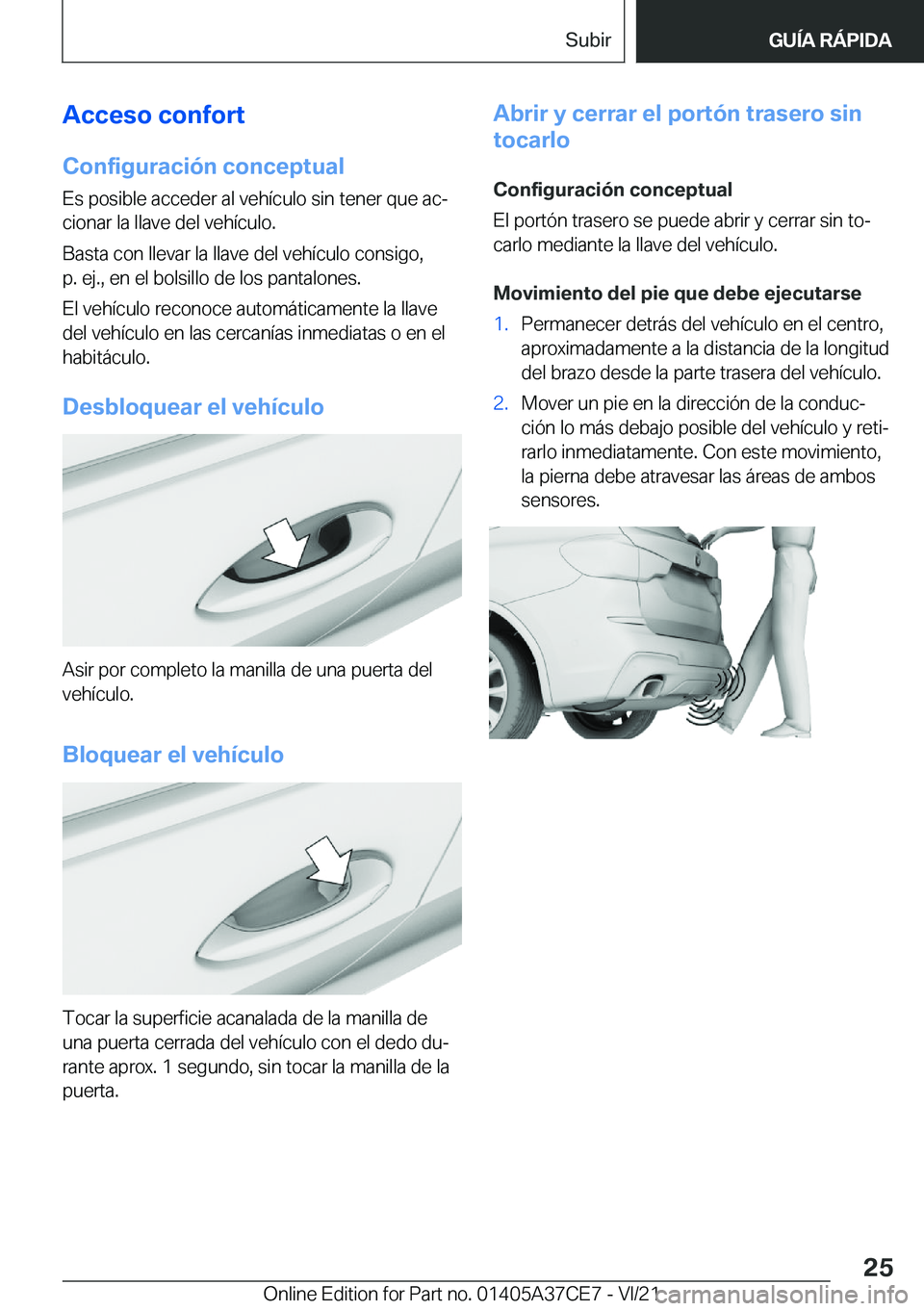 BMW X5 2022  Manuales de Empleo (in Spanish) �A�c�c�e�s�o��c�o�n�f�o�r�t
�C�o�n�f�i�g�u�r�a�c�i�
