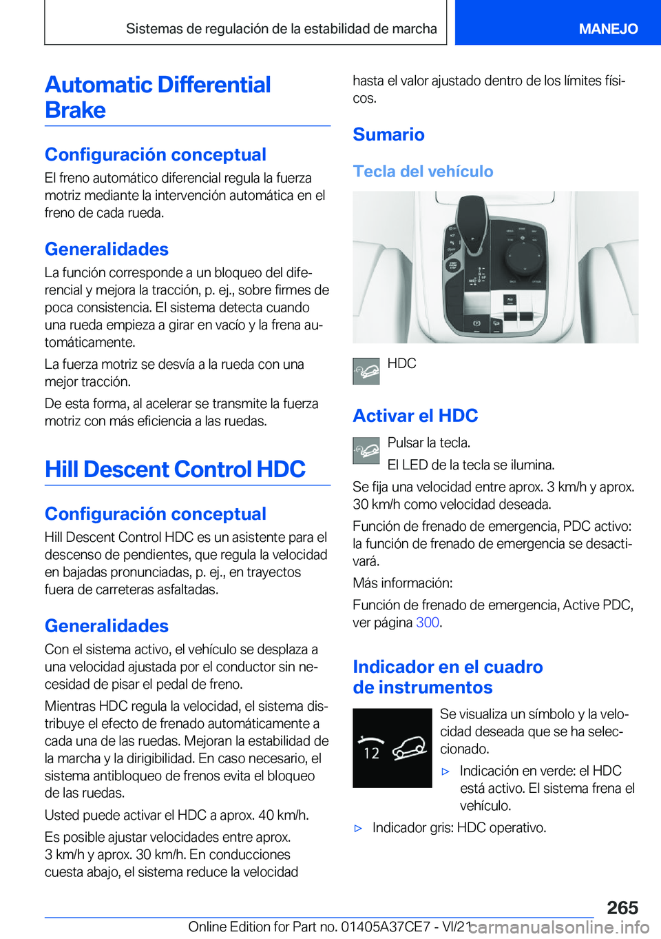 BMW X5 2022  Manuales de Empleo (in Spanish) �A�u�t�o�m�a�t�i�c��D�i�f�f�e�r�e�n�t�i�a�l�B�r�a�k�e
�C�o�n�f�i�g�u�r�a�c�i�