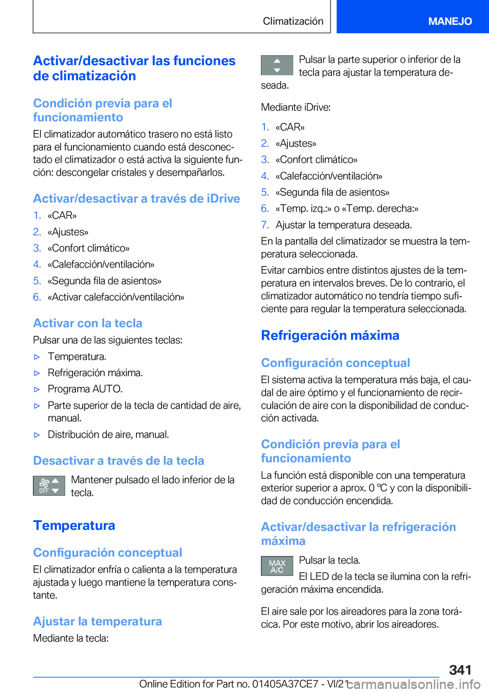 BMW X5 2022  Manuales de Empleo (in Spanish) �A�c�t�i�v�a�r�/�d�e�s�a�c�t�i�v�a�r��l�a�s��f�u�n�c�i�o�n�e�s
�d�e��c�l�i�m�a�t�i�z�a�c�i�