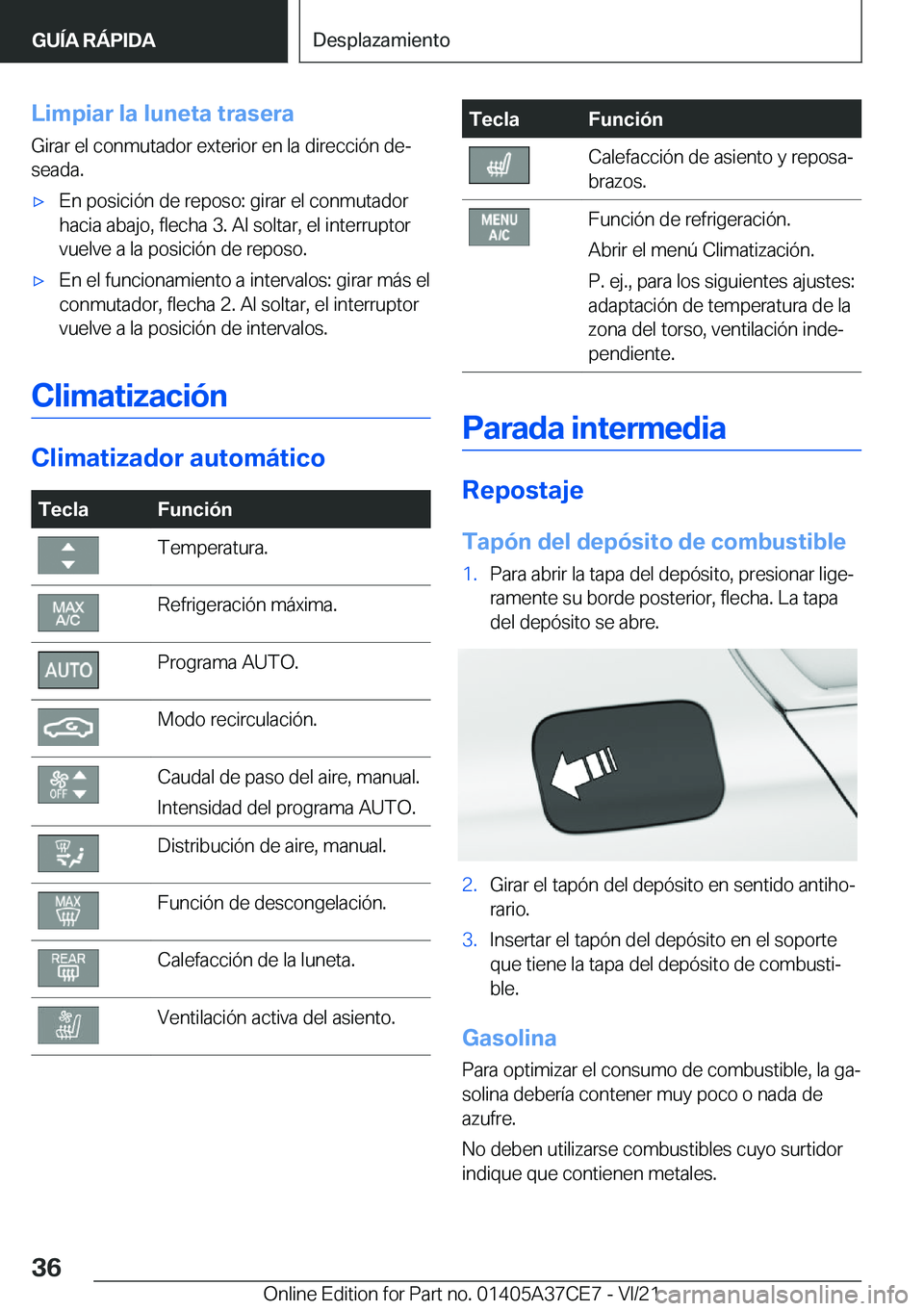 BMW X5 2022  Manuales de Empleo (in Spanish) �L�i�m�p�i�a�r��l�a��l�u�n�e�t�a��t�r�a�s�e�r�a
�G�i�r�a�r��e�l��c�o�n�m�u�t�a�d�o�r��e�x�t�e�r�i�o�r��e�n��l�a��d�i�r�e�c�c�i�