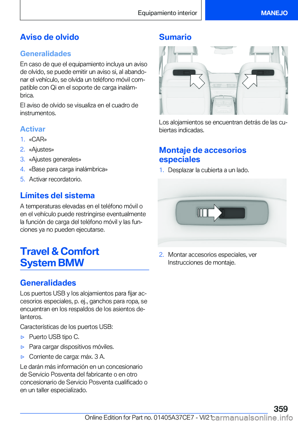 BMW X5 2022  Manuales de Empleo (in Spanish) �A�v�i�s�o��d�e��o�l�v�i�d�o
�G�e�n�e�r�a�l�i�d�a�d�e�s �E�n��c�a�s�o��d�e��q�u�e��e�l��e�q�u�i�p�a�m�i�e�n�t�o��i�n�c�l�u�y�a��u�n��a�v�i�s�o�d�e��o�l�v�i�d�o�,��s�e��p�u�e�d�e��e�m�i�t