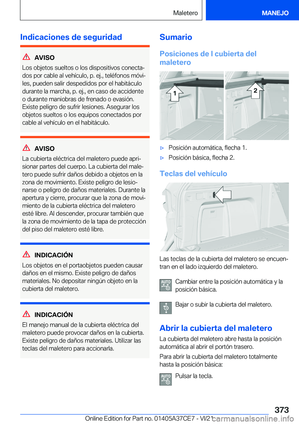 BMW X5 2022  Manuales de Empleo (in Spanish) �I�n�d�i�c�a�c�i�o�n�e�s��d�e��s�e�g�u�r�i�d�a�d
�A�V�I�S�O
�L�o�s��o�b�j�e�t�o�s��s�u�e�l�t�o�s��o��l�o�s��d�i�s�p�o�s�i�t�i�v�o�s��c�o�n�e�c�t�aª
�d�o�s��p�o�r��c�a�b�l�e��a�l��v�e�h�
