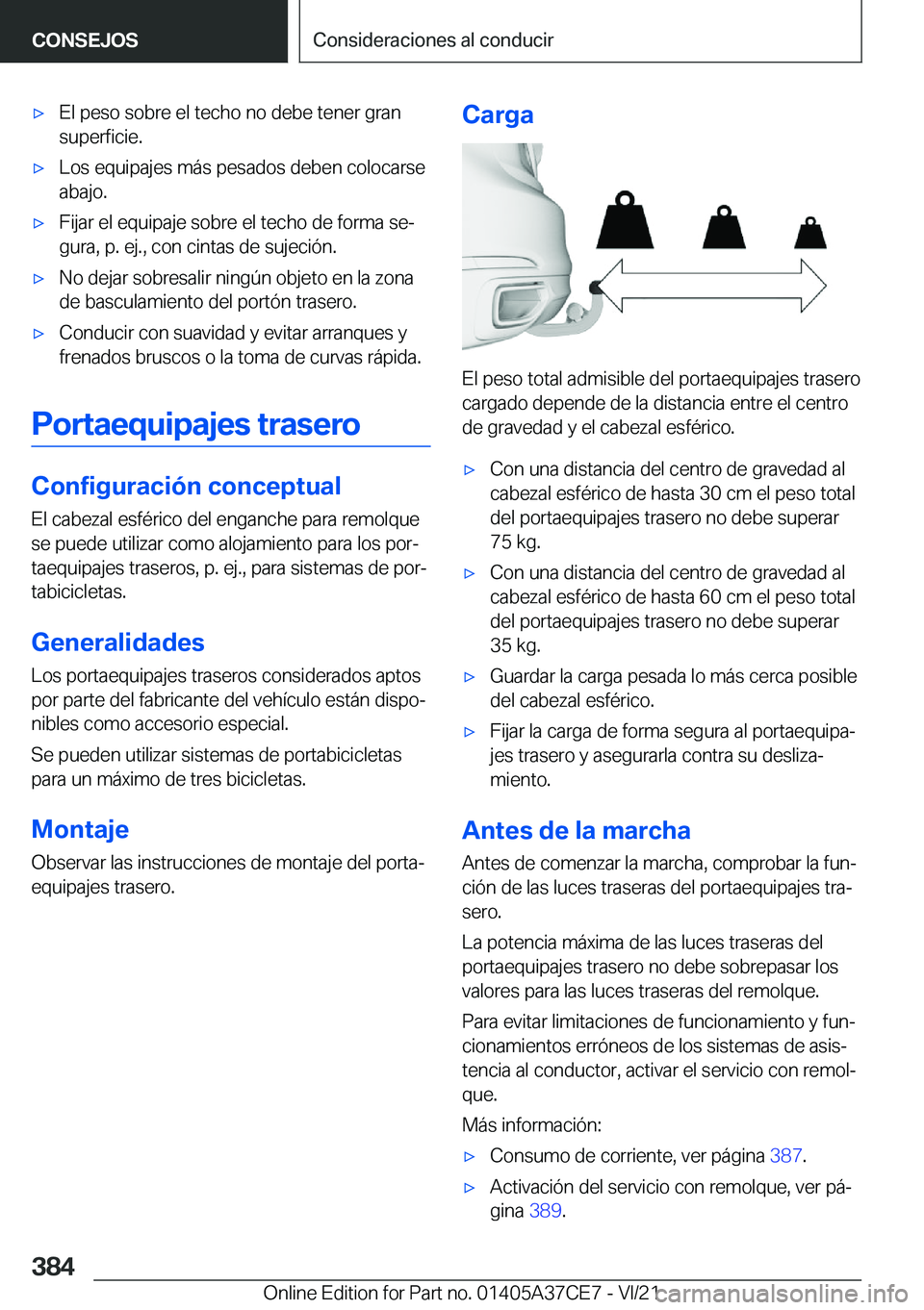BMW X5 2022  Manuales de Empleo (in Spanish) x�E�l��p�e�s�o��s�o�b�r�e��e�l��t�e�c�h�o��n�o��d�e�b�e��t�e�n�e�r��g�r�a�n�s�u�p�e�r�f�i�c�i�e�.x�L�o�s��e�q�u�i�p�a�j�e�s��m�