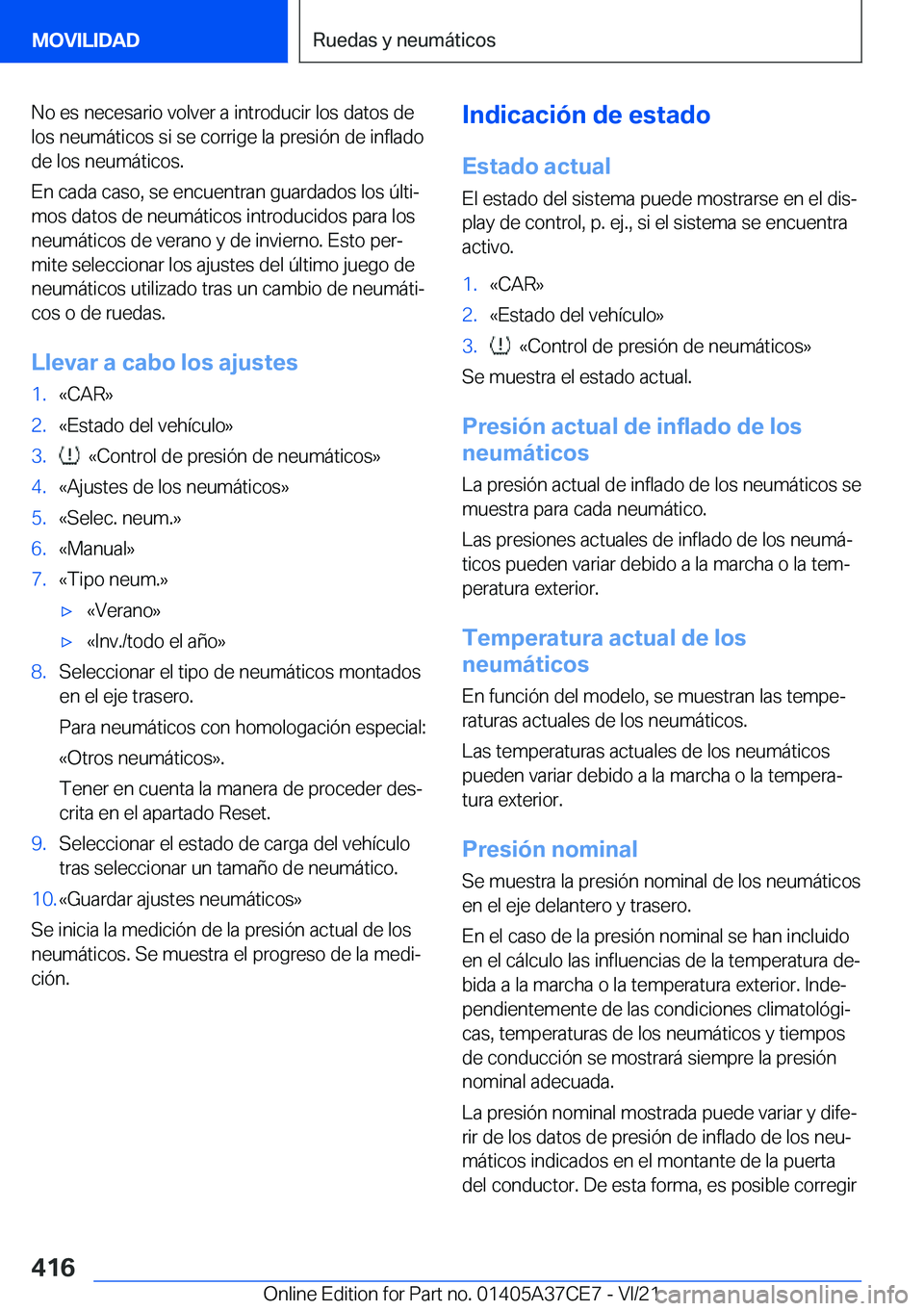 BMW X5 2022  Manuales de Empleo (in Spanish) �N�o��e�s��n�e�c�e�s�a�r�i�o��v�o�l�v�e�r��a��i�n�t�r�o�d�u�c�i�r��l�o�s��d�a�t�o�s��d�e
�l�o�s��n�e�u�m�