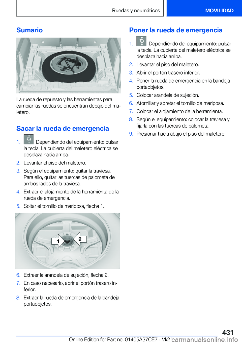BMW X5 2022  Manuales de Empleo (in Spanish) �S�u�m�a�r�i�o
�L�a��r�u�e�d�a��d�e��r�e�p�u�e�s�t�o��y��l�a�s��h�e�r�r�a�m�i�e�n�t�a�s��p�a�r�a�c�a�m�b�i�a�r��l�a�s��r�u�e�d�a�s��s�e��e�n�c�u�e�n�t�r�a�n��d�e�b�a�j�o��d�e�l��m�aª
�