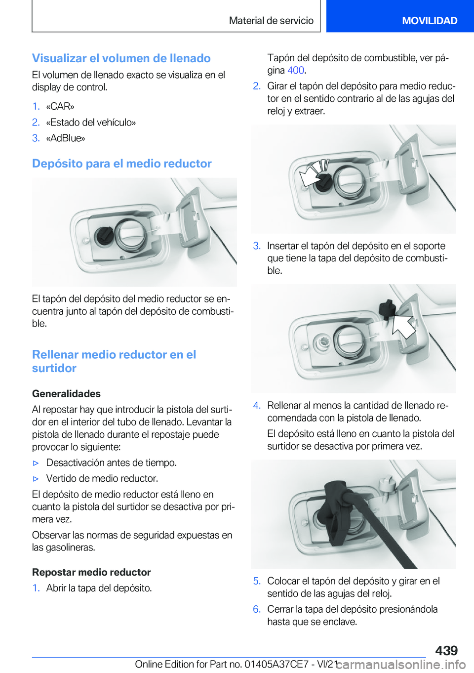 BMW X5 2022  Manuales de Empleo (in Spanish) �V�i�s�u�a�l�i�z�a�r��e�l��v�o�l�u�m�e�n��d�e��l�l�e�n�a�d�o
�E�l��v�o�l�u�m�e�n��d�e��l�l�e�n�a�d�o��e�x�a�c�t�o��s�e��v�i�s�u�a�l�i�z�a��e�n��e�l �d�i�s�p�l�a�y��d�e��c�o�n�t�r�o�l�.�1