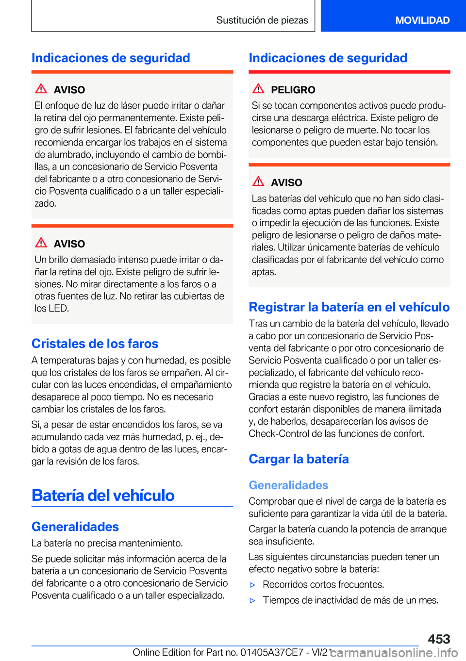 BMW X5 2022  Manuales de Empleo (in Spanish) �I�n�d�i�c�a�c�i�o�n�e�s��d�e��s�e�g�u�r�i�d�a�d
�A�V�I�S�O
�E�l��e�n�f�o�q�u�e��d�e��l�u�z��d�e��l�