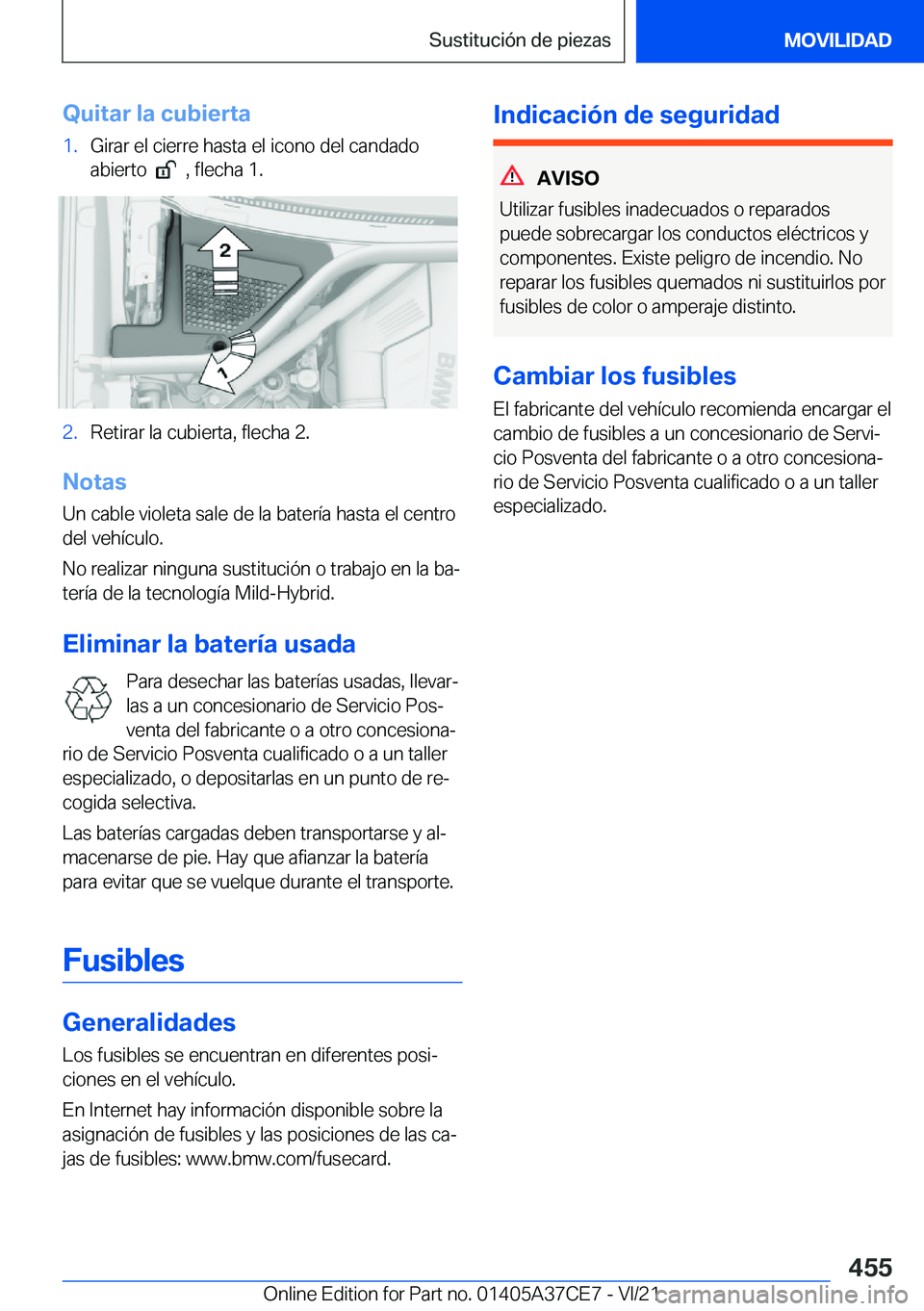 BMW X5 2022  Manuales de Empleo (in Spanish) �Q�u�i�t�a�r��l�a��c�u�b�i�e�r�t�a�1�.�G�i�r�a�r��e�l��c�i�e�r�r�e��h�a�s�t�a��e�l��i�c�o�n�o��d�e�l��c�a�n�d�a�d�o
�a�b�i�e�r�t�o��
���,��f�l�e�c�h�a��1�.
�2�.�R�e�t�i�r�a�r��l�a��c�