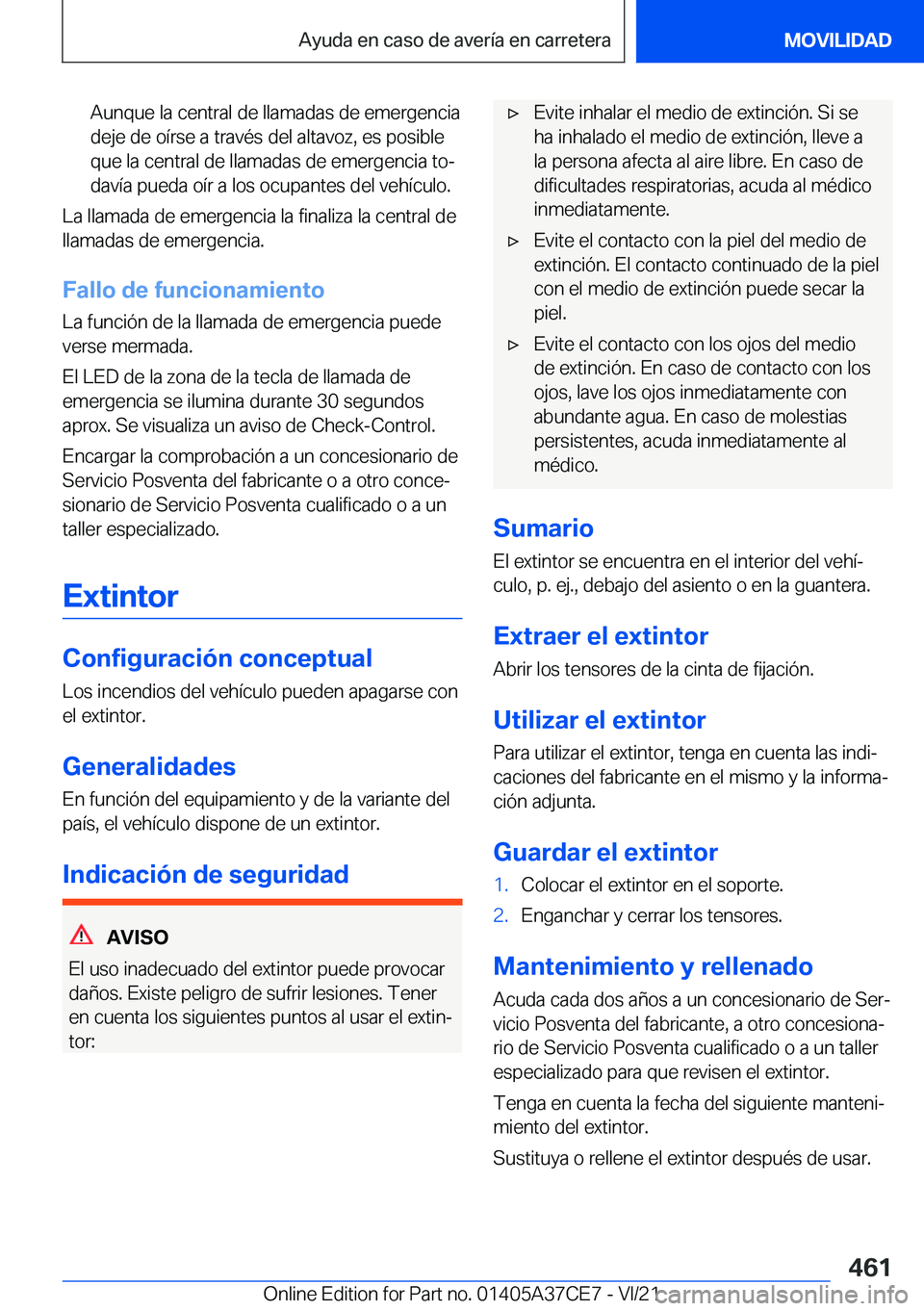 BMW X5 2022  Manuales de Empleo (in Spanish) �A�u�n�q�u�e��l�a��c�e�n�t�r�a�l��d�e��l�l�a�m�a�d�a�s��d�e��e�m�e�r�g�e�n�c�i�a
�d�e�j�e��d�e��o�