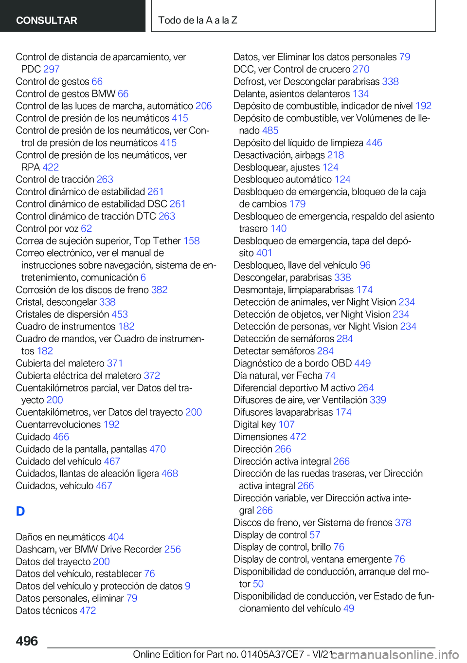BMW X5 2022  Manuales de Empleo (in Spanish) �C�o�n�t�r�o�l��d�e��d�i�s�t�a�n�c�i�a��d�e��a�p�a�r�c�a�m�i�e�n�t�o�,��v�e�r�P�D�C� �2�9�7�
�C�o�n�t�r�o�l��d�e��g�e�s�t�o�s� �6�6�
�C�o�n�t�r�o�l��d�e��g�e�s�t�o�s��B�M�W� �6�6�
�C�o