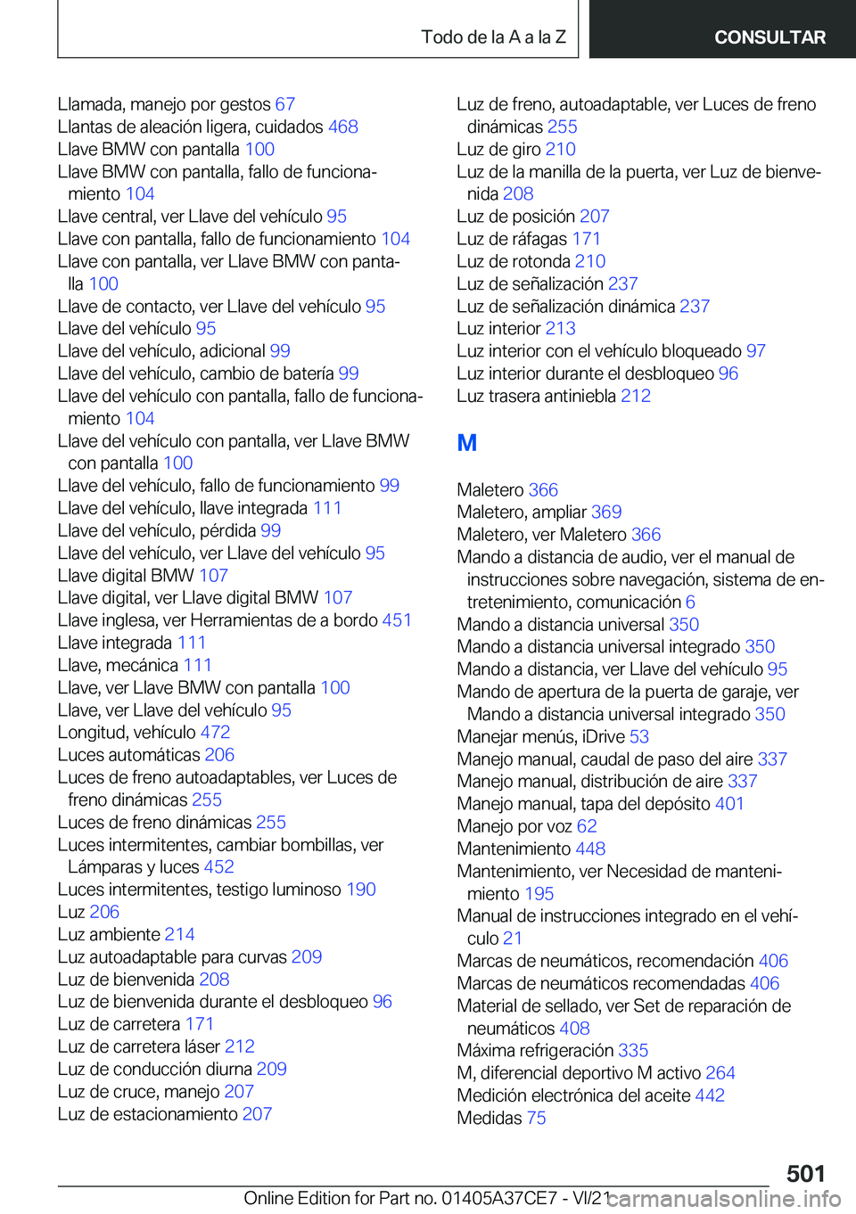 BMW X5 2022  Manuales de Empleo (in Spanish) �L�l�a�m�a�d�a�,��m�a�n�e�j�o��p�o�r��g�e�s�t�o�s��6�7�
�L�l�a�n�t�a�s��d�e��a�l�e�a�c�i�