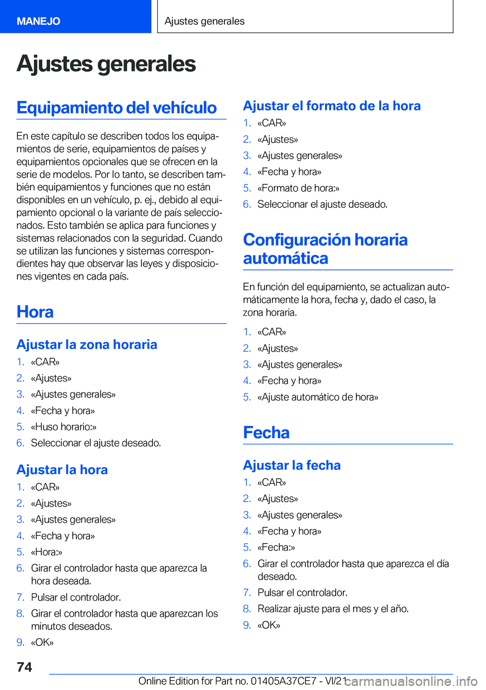 BMW X5 2022  Manuales de Empleo (in Spanish) �A�j�u�s�t�e�s��g�e�n�e�r�a�l�e�s�E�q�u�i�p�a�m�i�e�n�t�o��d�e�l��v�e�h�