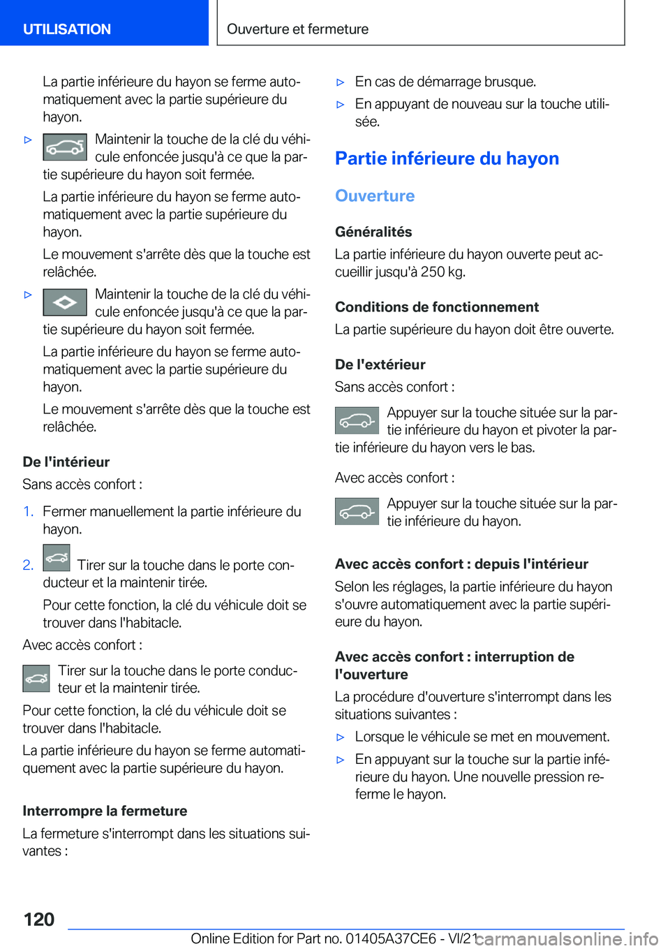 BMW X5 2022  Notices Demploi (in French) �L�a��p�a�r�t�i�e��i�n�f�é�r�i�e�u�r�e��d�u��h�a�y�o�n��s�e��f�e�r�m�e��a�u�t�oj
�m�a�t�i�q�u�e�m�e�n�t��a�v�e�c��l�a��p�a�r�t�i�e��s�u�p�é�r�i�e�u�r�e��d�u
�h�a�y�o�n�.'x�M�a�i�n�t