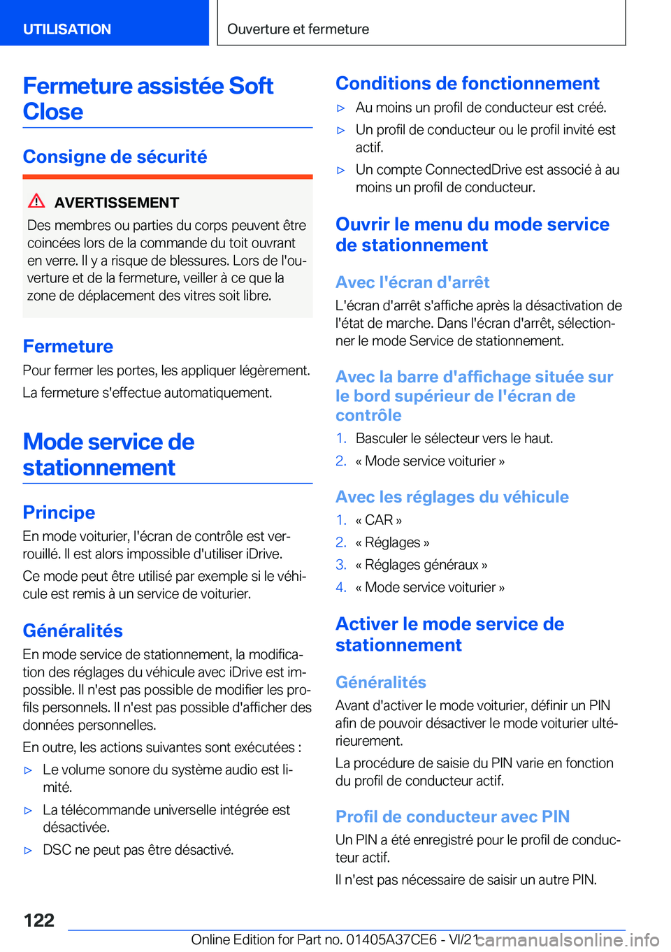 BMW X5 2022  Notices Demploi (in French) �F�e�r�m�e�t�u�r�e��a�s�s�i�s�t�é�e��S�o�f�t�C�l�o�s�e
�C�o�n�s�i�g�n�e��d�e��s�é�c�u�r�i�t�é
�A�V�E�R�T�I�S�S�E�M�E�N�T
�D�e�s��m�e�m�b�r�e�s��o�u��p�a�r�t�i�e�s��d�u��c�o�r�p�s��p�e�u�v