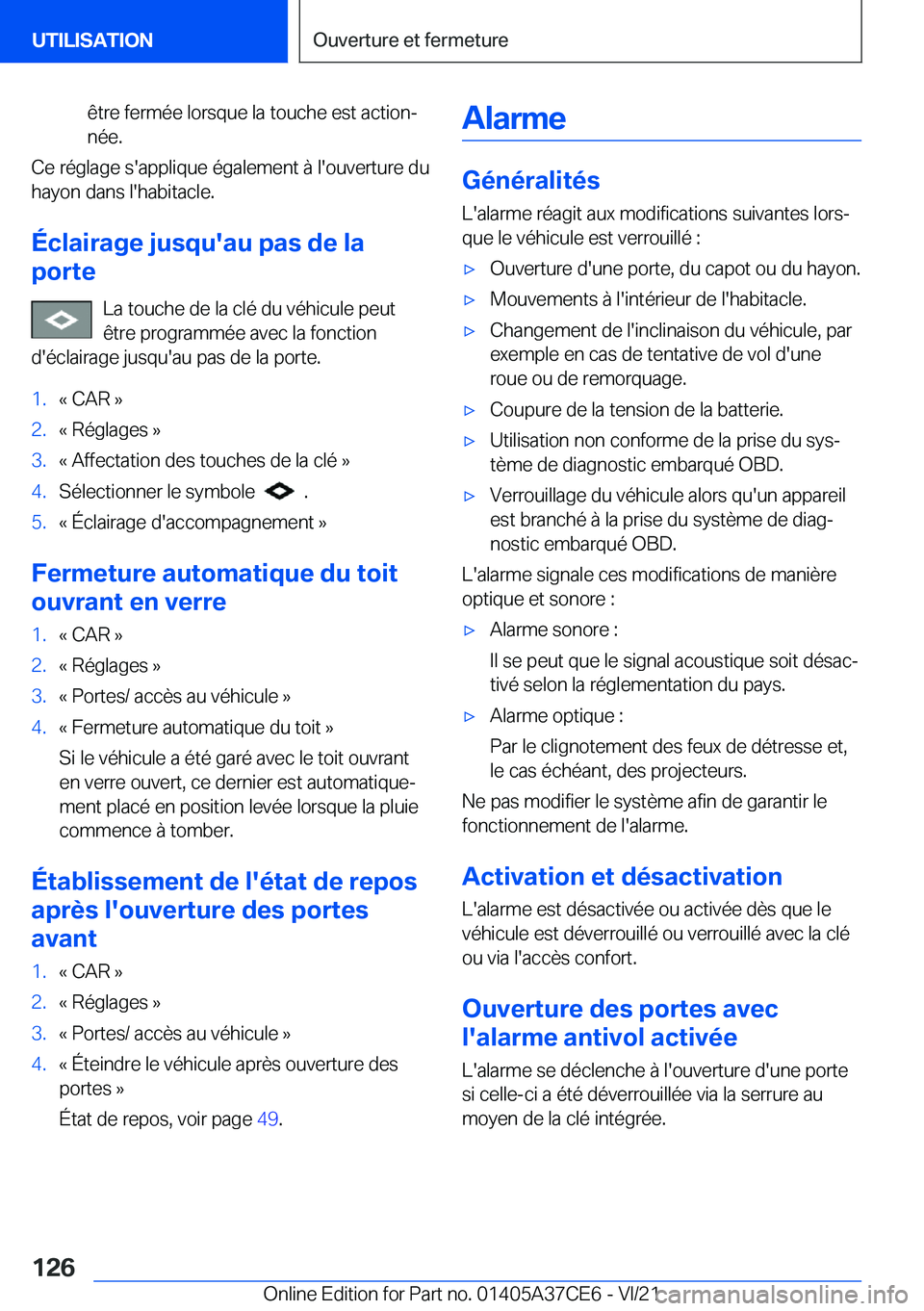 BMW X5 2022  Notices Demploi (in French) �ê�t�r�e��f�e�r�m�é�e��l�o�r�s�q�u�e��l�a��t�o�u�c�h�e��e�s�t��a�c�t�i�o�nj
�n�é�e�.
�C�e��r�é�g�l�a�g�e��s�'�a�p�p�l�i�q�u�e��é�g�a�l�e�m�e�n�t��