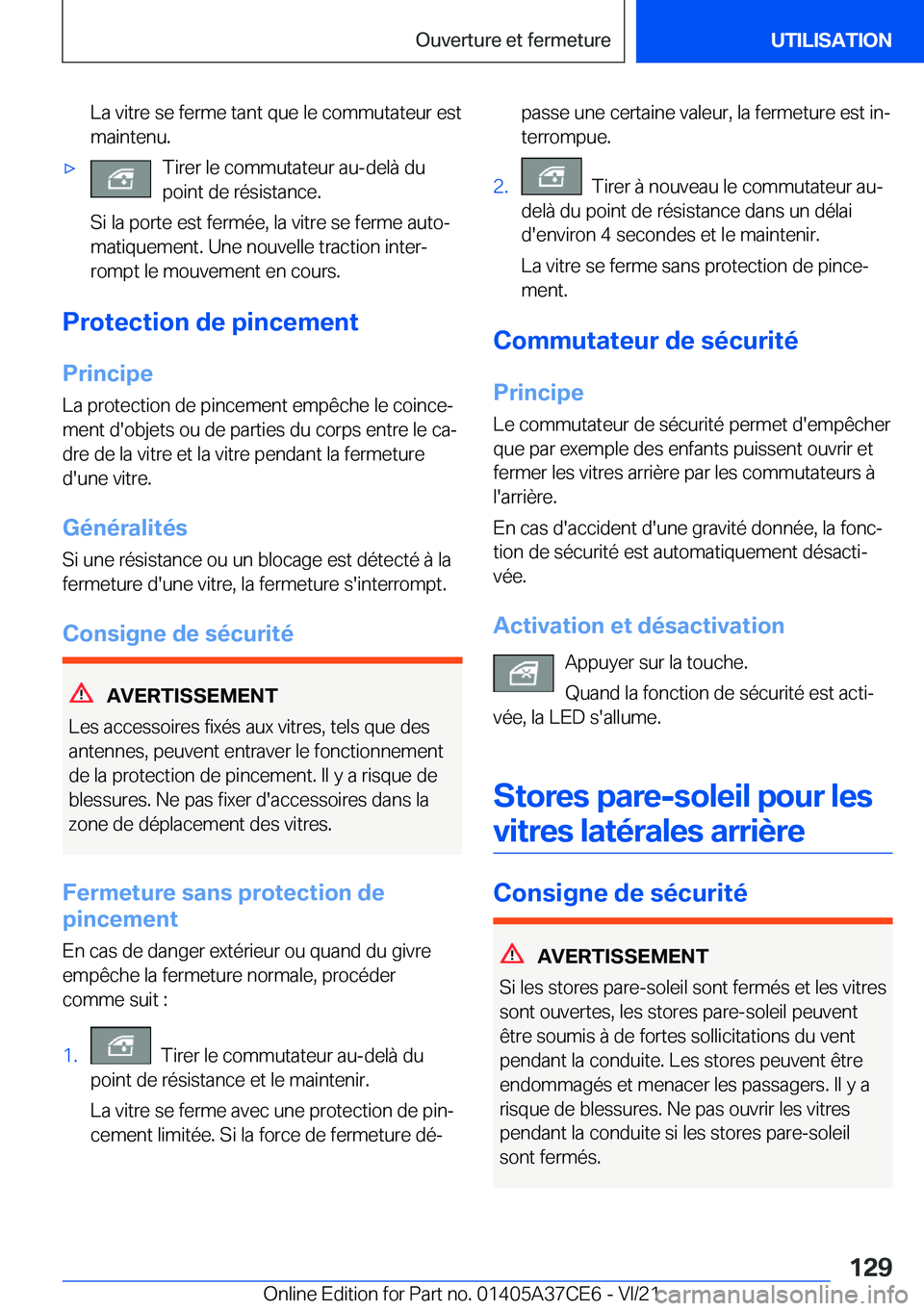BMW X5 2022  Notices Demploi (in French) �L�a��v�i�t�r�e��s�e��f�e�r�m�e��t�a�n�t��q�u�e��l�e��c�o�m�m�u�t�a�t�e�u�r��e�s�t�m�a�i�n�t�e�n�u�.'x�T�i�r�e�r��l�e��c�o�m�m�u�t�a�t�e�u�r��a�u�-�d�e�l�