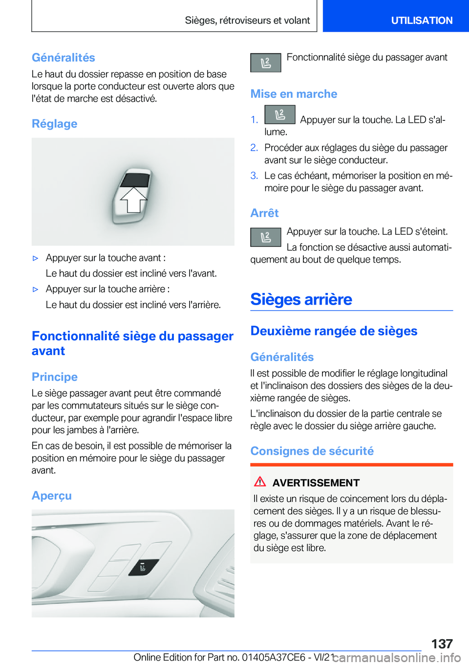 BMW X5 2022  Notices Demploi (in French) �G�é�n�é�r�a�l�i�t�é�s
�L�e��h�a�u�t��d�u��d�o�s�s�i�e�r��r�e�p�a�s�s�e��e�n��p�o�s�i�t�i�o�n��d�e��b�a�s�e
�l�o�r�s�q�u�e��l�a��p�o�r�t�e��c�o�n�d�u�c�t�e�u�r��e�s�t��o�u�v�e�r�t�e��