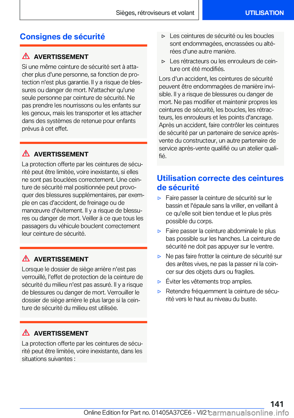 BMW X5 2022  Notices Demploi (in French) �C�o�n�s�i�g�n�e�s��d�e��s�é�c�u�r�i�t�é
�A�V�E�R�T�I�S�S�E�M�E�N�T
�S�i��u�n�e��m�ê�m�e��c�e�i�n�t�u�r�e��d�e��s�é�c�u�r�i�t�é��s�e�r�t��