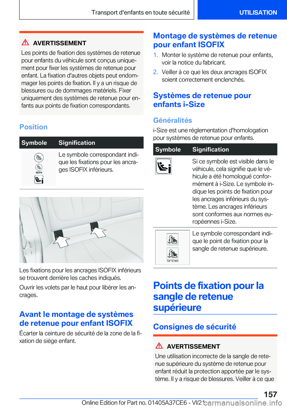 BMW X5 2022  Notices Demploi (in French) �A�V�E�R�T�I�S�S�E�M�E�N�T
�L�e�s��p�o�i�n�t�s��d�e��f�i�x�a�t�i�o�n��d�e�s��s�y�s�t�è�m�e�s��d�e��r�e�t�e�n�u�e
�p�o�u�r��e�n�f�a�n�t�s��d�u��v�é�h�i�c�u�l�e��s�o�n�t��c�o�n�ç�u�s��u�