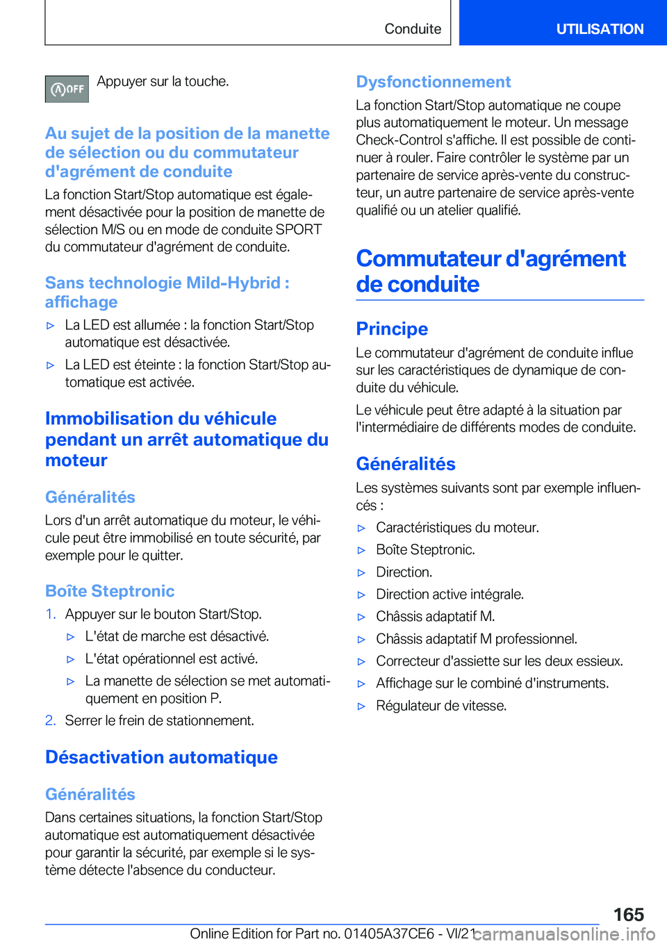 BMW X5 2022  Notices Demploi (in French) �A�p�p�u�y�e�r��s�u�r��l�a��t�o�u�c�h�e�.
�A�u��s�u�j�e�t��d�e��l�a��p�o�s�i�t�i�o�n��d�e��l�a��m�a�n�e�t�t�e
�d�e��s�é�l�e�c�t�i�o�n��o�u��d�u��c�o�m�m�u�t�a�t�e�u�r
�d�'�a�g�r�é�