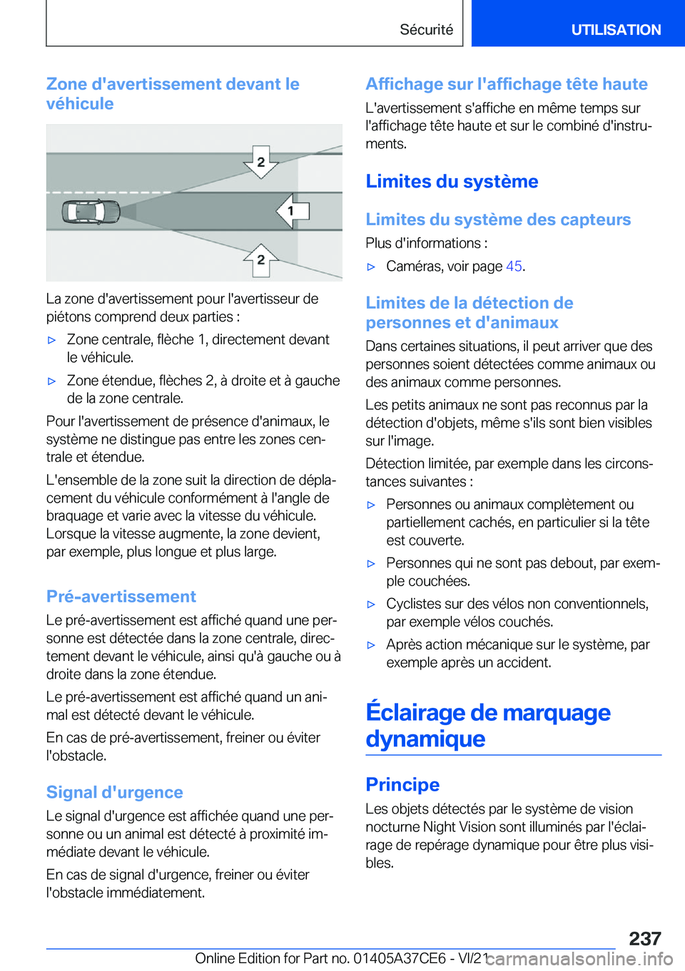 BMW X5 2022  Notices Demploi (in French) �Z�o�n�e��d�'�a�v�e�r�t�i�s�s�e�m�e�n�t��d�e�v�a�n�t��l�e
�v�é�h�i�c�u�l�e
�L�a��z�o�n�e��d�'�a�v�e�r�t�i�s�s�e�m�e�n�t��p�o�u�r��l�'�a�v�e�r�t�i�s�s�e�u�r��d�e
�p�i�é�t�o�n�s��