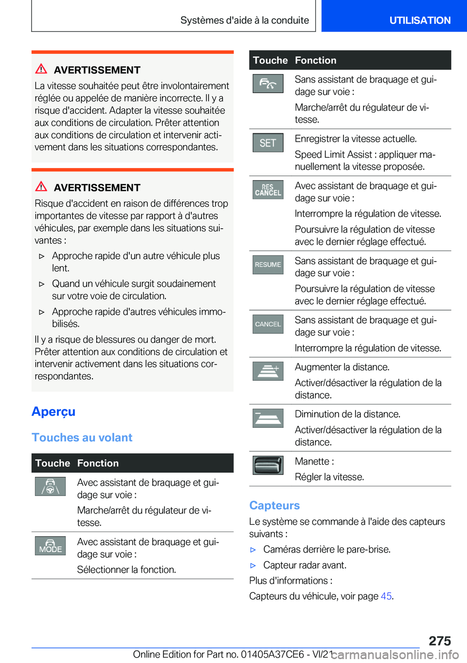 BMW X5 2022  Notices Demploi (in French) �A�V�E�R�T�I�S�S�E�M�E�N�T
�L�a��v�i�t�e�s�s�e��s�o�u�h�a�i�t�é�e��p�e�u�t��ê�t�r�e��i�n�v�o�l�o�n�t�a�i�r�e�m�e�n�t
�r�é�g�l�é�e��o�u��a�p�p�e�l�é�e��d�e��m�a�n�i�è�r�e��i�n�c�o�r�r�e