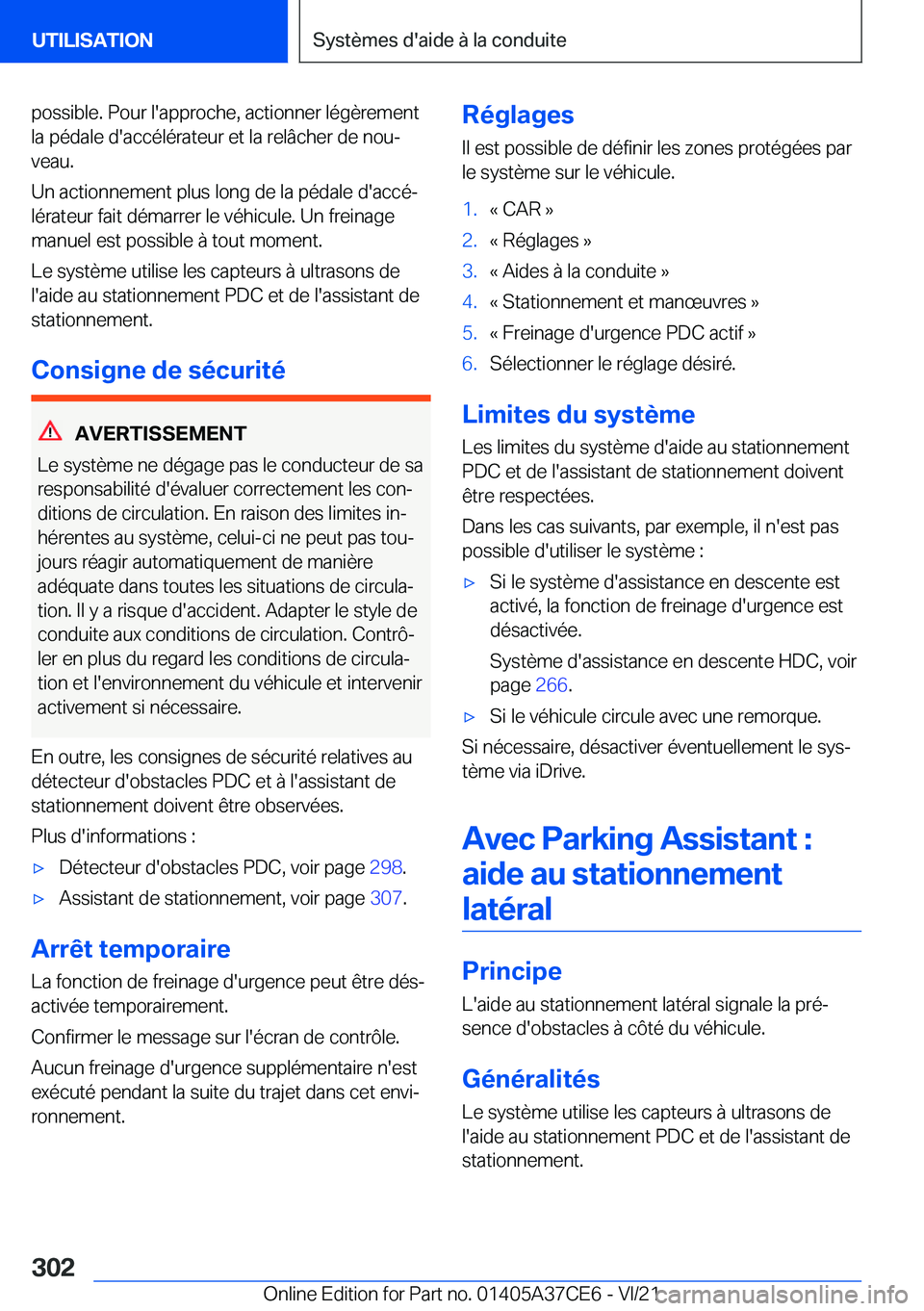 BMW X5 2022  Notices Demploi (in French) �p�o�s�s�i�b�l�e�.��P�o�u�r��l�'�a�p�p�r�o�c�h�e�,��a�c�t�i�o�n�n�e�r��l�é�g�è�r�e�m�e�n�t�l�a��p�é�d�a�l�e��d�'�a�c�c�é�l�é�r�a�t�e�u�r��e�t��l�a��r�e�l�