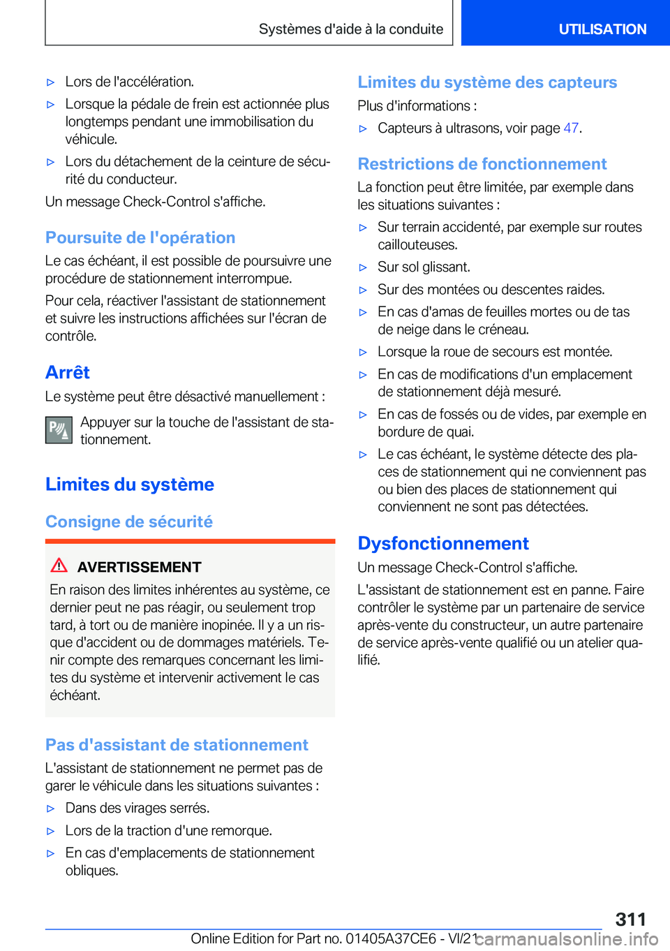 BMW X5 2022  Notices Demploi (in French) 'x�L�o�r�s��d�e��l�'�a�c�c�é�l�é�r�a�t�i�o�n�.'x�L�o�r�s�q�u�e��l�a��p�é�d�a�l�e��d�e��f�r�e�i�n��e�s�t��a�c�t�i�o�n�n�é�e��p�l�u�s
�l�o�n�g�t�e�m�p�s��p�e�n�d�a�n�t��u�n�e�