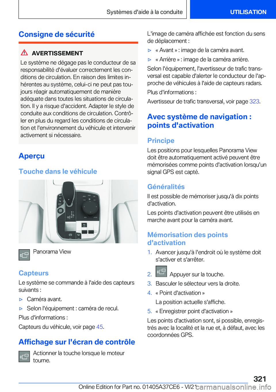 BMW X5 2022  Notices Demploi (in French) �C�o�n�s�i�g�n�e��d�e��s�é�c�u�r�i�t�é
�A�V�E�R�T�I�S�S�E�M�E�N�T
�L�e��s�y�s�t�è�m�e��n�e��d�é�g�a�g�e��p�a�s��l�e��c�o�n�d�u�c�t�e�u�r��d�e��s�a �r�e�s�p�o�n�s�a�b�i�l�i�t�é��d�'