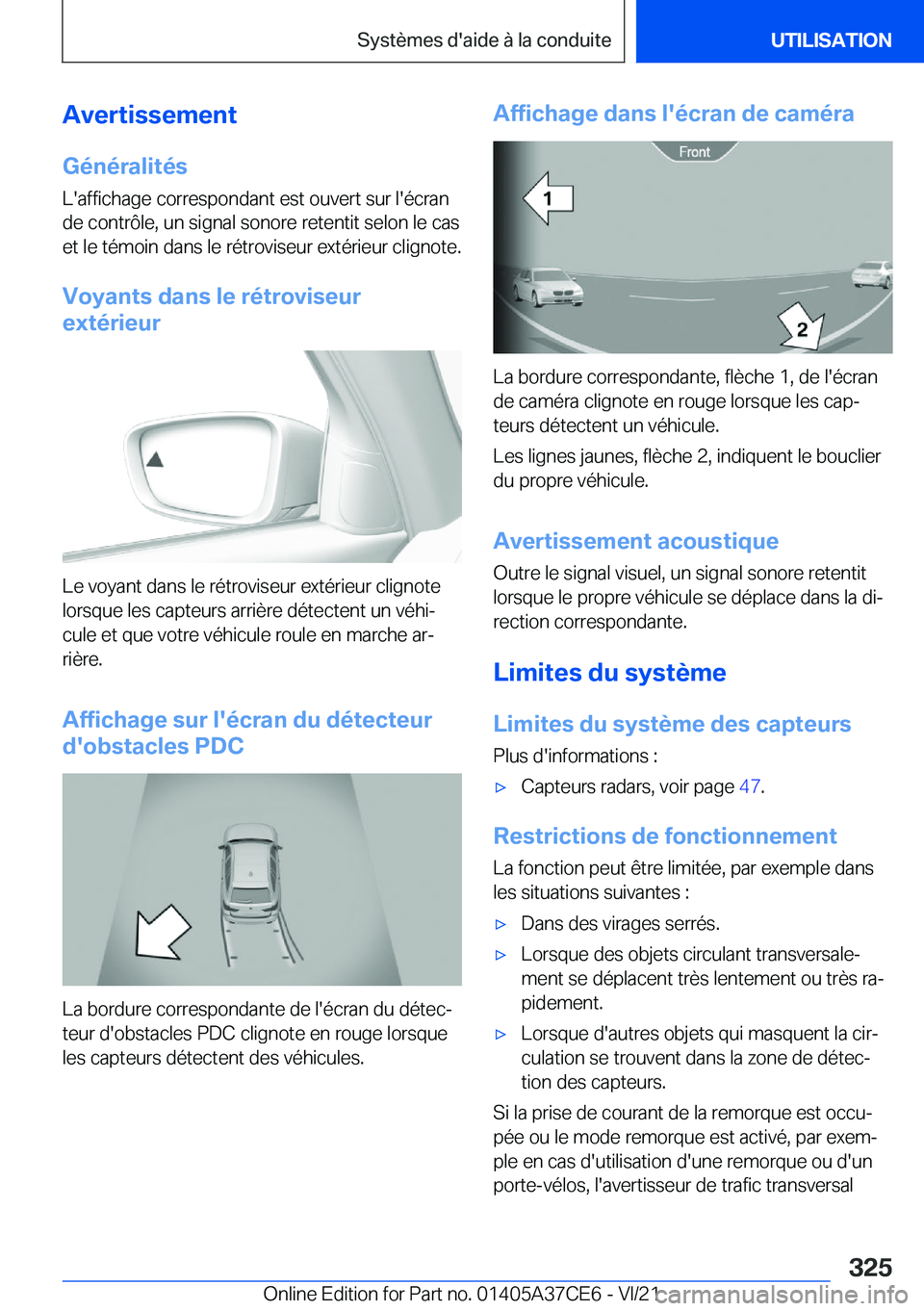 BMW X5 2022  Notices Demploi (in French) �A�v�e�r�t�i�s�s�e�m�e�n�t
�G�é�n�é�r�a�l�i�t�é�s �L�'�a�f�f�i�c�h�a�g�e��c�o�r�r�e�s�p�o�n�d�a�n�t��e�s�t��o�u�v�e�r�t��s�u�r��l�'�é�c�r�a�n�d�e��c�o�n�t�r�