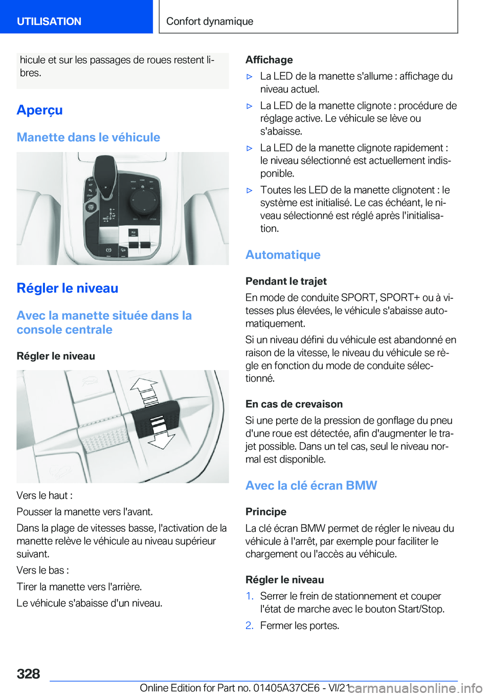 BMW X5 2022  Notices Demploi (in French) �h�i�c�u�l�e��e�t��s�u�r��l�e�s��p�a�s�s�a�g�e�s��d�e��r�o�u�e�s��r�e�s�t�e�n�t��l�ij
�b�r�e�s�.
�A�p�e�r�ç�u
�M�a�n�e�t�t�e��d�a�n�s��l�e��v�é�h�i�c�u�l�e
�R�é�g�l�e�r��l�e��n�i�v�e�