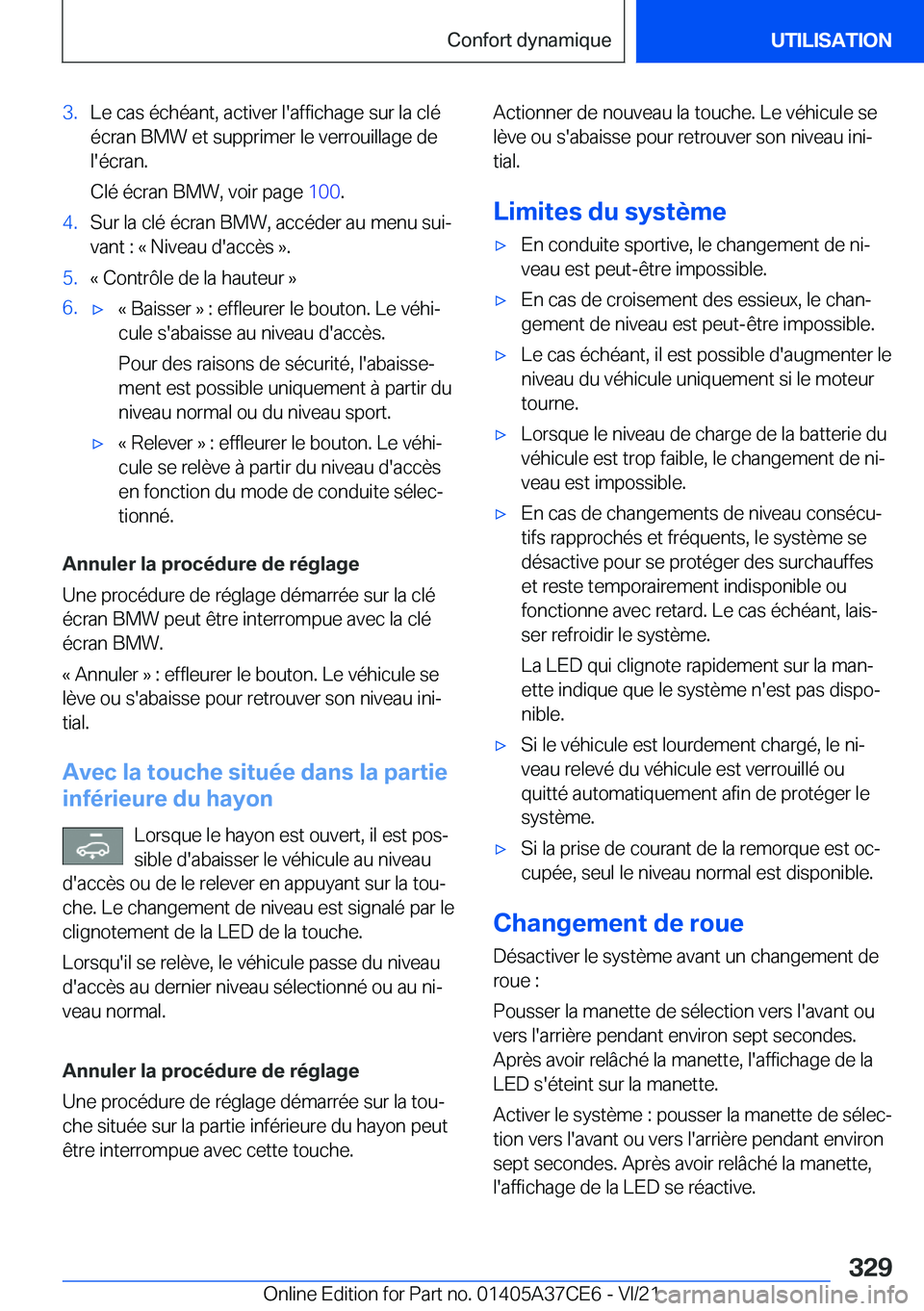 BMW X5 2022  Notices Demploi (in French) �3�.�L�e��c�a�s��é�c�h�é�a�n�t�,��a�c�t�i�v�e�r��l�'�a�f�f�i�c�h�a�g�e��s�u�r��l�a��c�l�é
�é�c�r�a�n��B�M�W��e�t��s�u�p�p�r�i�m�e�r��l�e��v�e�r�r�o�u�i�l�l�a�g�e��d�e
�l�'�é�