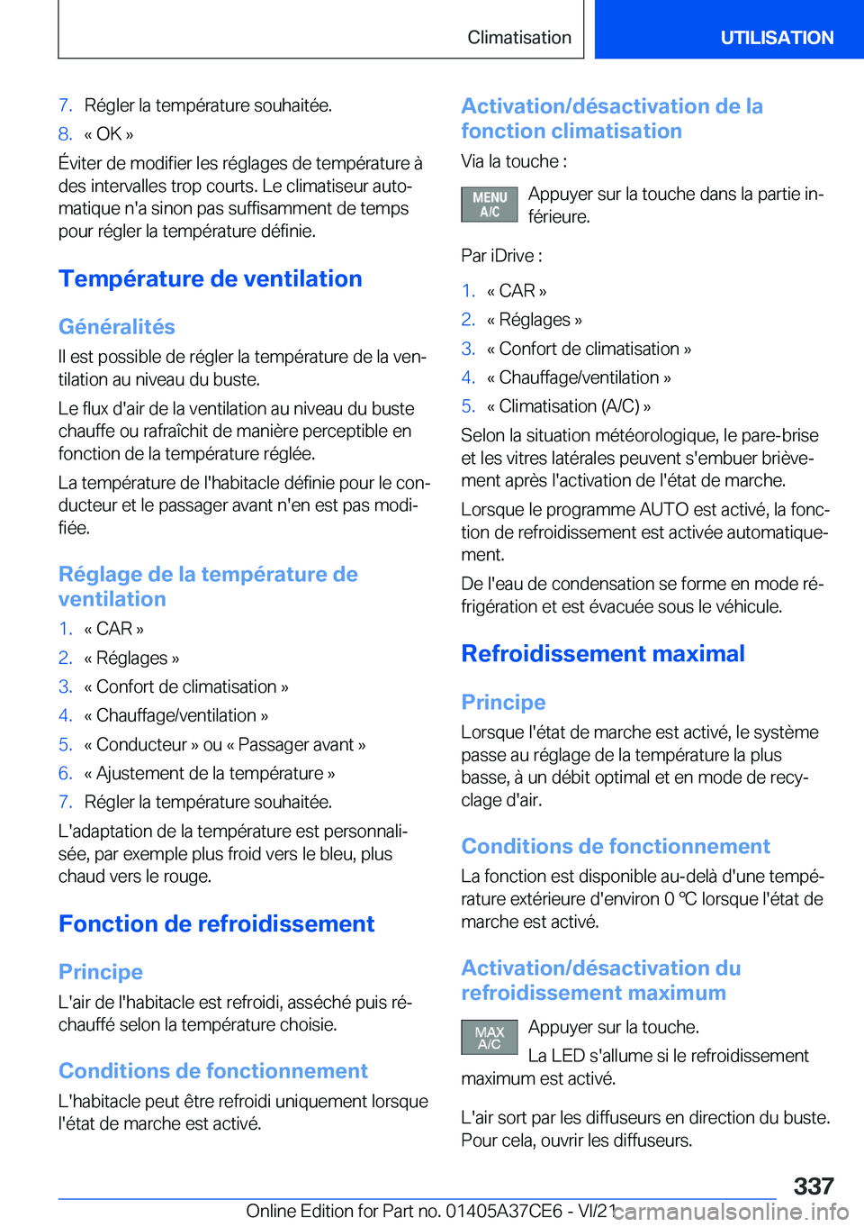 BMW X5 2022  Notices Demploi (in French) �7�.�R�é�g�l�e�r��l�a��t�e�m�p�é�r�a�t�u�r�e��s�o�u�h�a�i�t�é�e�.�8�.�k��O�K��{
�É�v�i�t�e�r��d�e��m�o�d�i�f�i�e�r��l�e�s��r�é�g�l�a�g�e�s��d�e��t�e�m�p�é�r�a�t�u�r�e��