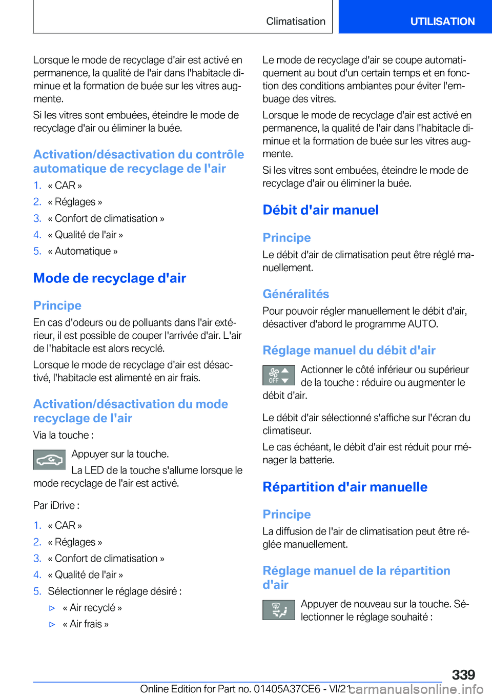 BMW X5 2022  Notices Demploi (in French) �L�o�r�s�q�u�e��l�e��m�o�d�e��d�e��r�e�c�y�c�l�a�g�e��d�'�a�i�r��e�s�t��a�c�t�i�v�é��e�n�p�e�r�m�a�n�e�n�c�e�,��l�a��q�u�a�l�i�t�é��d�e��l�'�a�i�r��d�a�n�s��l�'�h�a�b�i�t�a