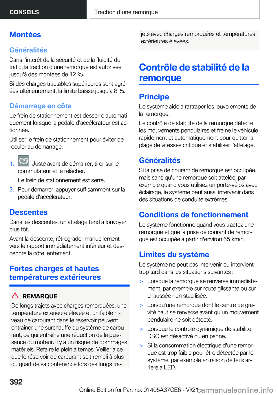 BMW X5 2022  Notices Demploi (in French) �M�o�n�t�é�e�s�G�é�n�é�r�a�l�i�t�é�s
�D�a�n�s��l�'�i�n�t�é�r�ê�t��d�e��l�a��s�é�c�u�r�i�t�é��e�t��d�e��l�a��f�l�u�i�d�i�t�é��d�u �t�r�a�f�i�c�,��l�a��t�r�a�c�t�i�o�n��d�'�
