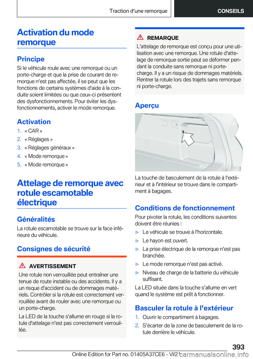 BMW X5 2022  Notices Demploi (in French) �A�c�t�i�v�a�t�i�o�n��d�u��m�o�d�e�r�e�m�o�r�q�u�e
�P�r�i�n�c�i�p�e
�S�i��l�e��v�é�h�i�c�u�l�e��r�o�u�l�e��a�v�e�c��u�n�e��r�e�m�o�r�q�u�e��o�u��u�n �p�o�r�t�e�-�c�h�a�r�g�e��e�t��q�u�e�
