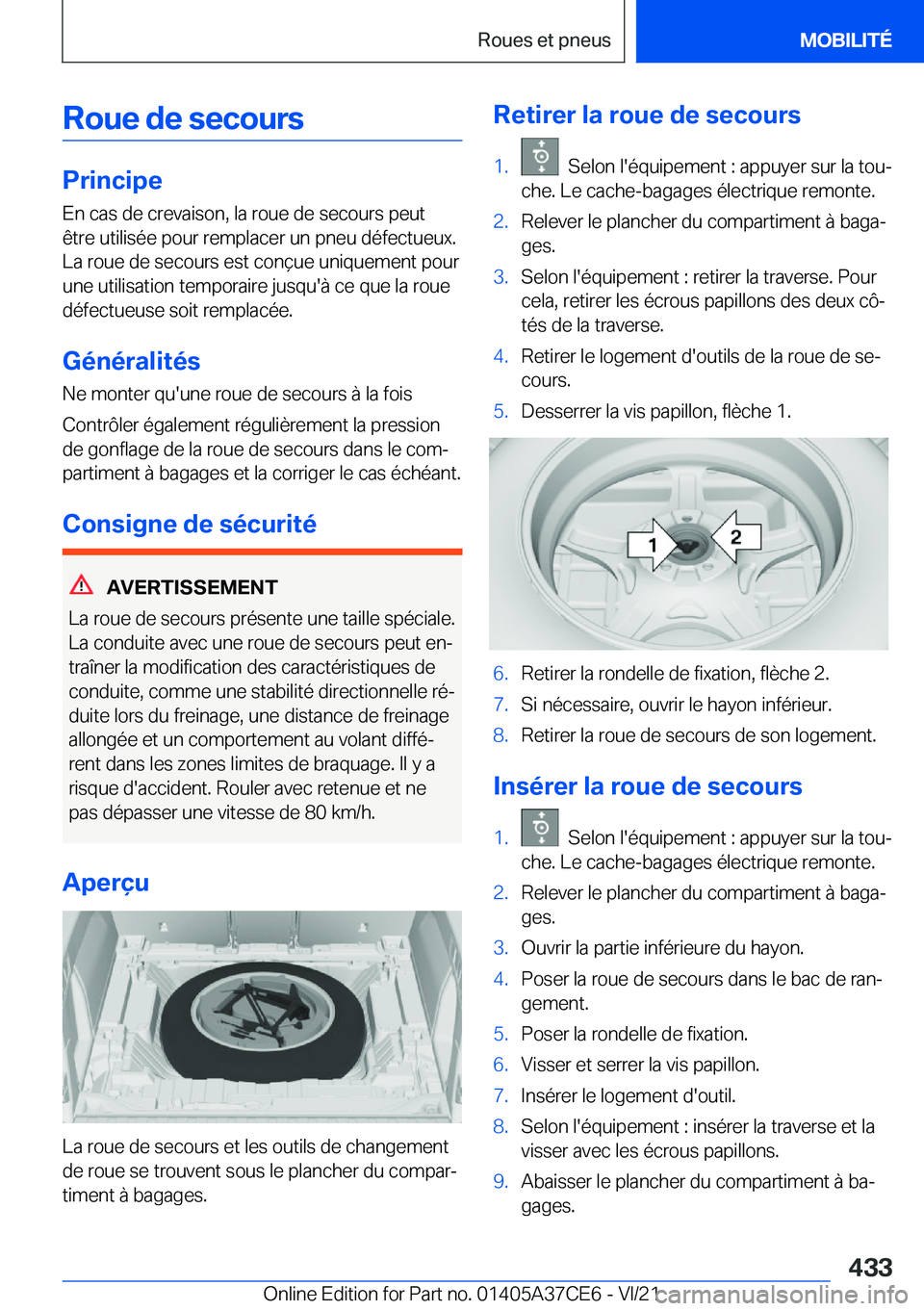 BMW X5 2022  Notices Demploi (in French) �R�o�u�e��d�e��s�e�c�o�u�r�s
�P�r�i�n�c�i�p�e
�E�n��c�a�s��d�e��c�r�e�v�a�i�s�o�n�,��l�a��r�o�u�e��d�e��s�e�c�o�u�r�s��p�e�u�t
�ê�t�r�e��u�t�i�l�i�s�é�e��p�o�u�r��r�e�m�p�l�a�c�e�r��u�