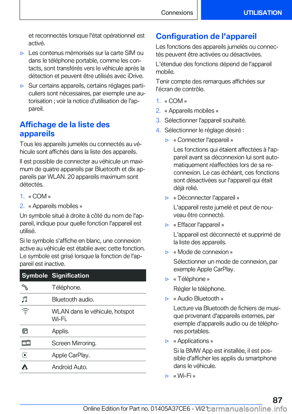 BMW X5 2022  Notices Demploi (in French) �e�t��r�e�c�o�n�n�e�c�t�é�s��l�o�r�s�q�u�e��l�'�é�t�a�t��o�p�é�r�a�t�i�o�n�n�e�l��e�s�t�a�c�t�i�v�é�.'x�L�e�s��c�o�n�t�e�n�u�s��m�é�m�o�r�i�s�é�s��s�u�r��l�a��c�a�r�t�e��S�I�M