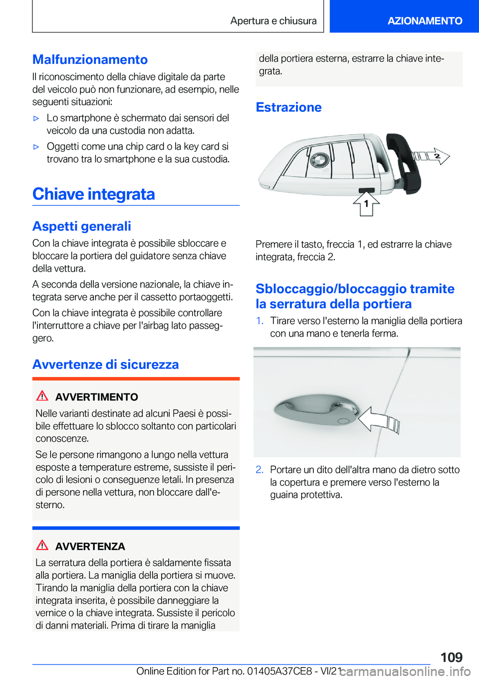 BMW X5 2022  Libretti Di Uso E manutenzione (in Italian) �M�a�l�f�u�n�z�i�o�n�a�m�e�n�t�o�I�l��r�i�c�o�n�o�s�c�i�m�e�n�t�o��d�e�l�l�a��c�h�i�a�v�e��d�i�g�i�t�a�l�e��d�a��p�a�r�t�e�d�e�l��v�e�i�c�o�l�o��p�u�