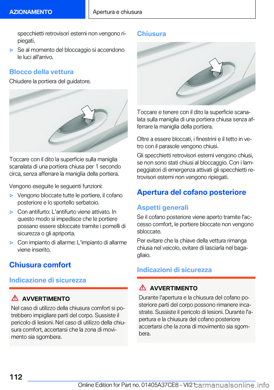 BMW X5 2022  Libretti Di Uso E manutenzione (in Italian) �s�p�e�c�c�h�i�e�t�t�i��r�e�t�r�o�v�i�s�o�r�i��e�s�t�e�r�n�i��n�o�n��v�e�n�g�o�n�o��r�iª�p�i�e�g�a�t�i�.'x�S�e��a�l��m�o�m�e�n�t�o��d�e�l��b�l�o�c�c�a�g�g�i�o��s�i��a�c�c�e�n�d�o�n�o
