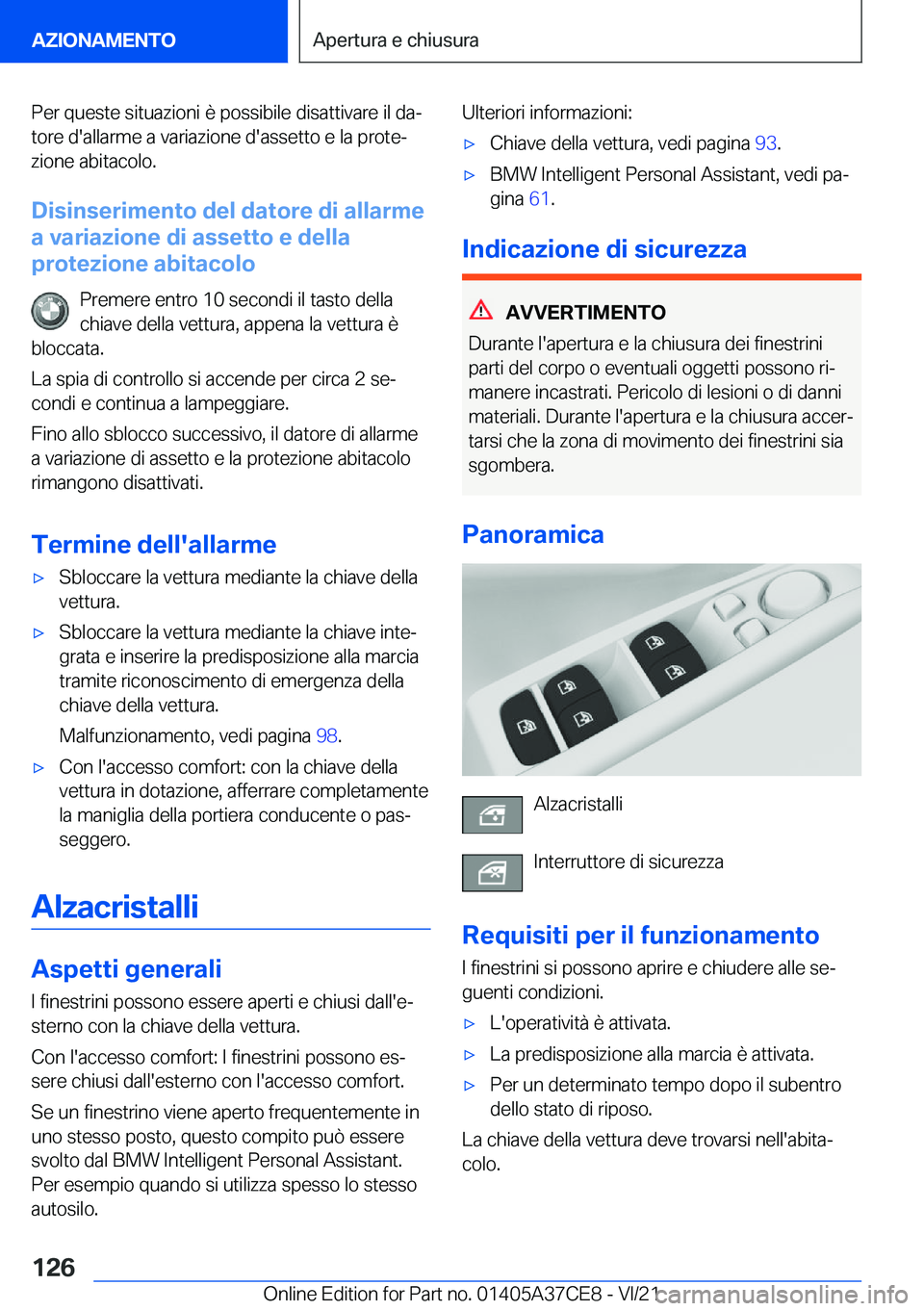 BMW X5 2022  Libretti Di Uso E manutenzione (in Italian) �P�e�r��q�u�e�s�t�e��s�i�t�u�a�z�i�o�n�i��è��p�o�s�s�i�b�i�l�e��d�i�s�a�t�t�i�v�a�r�e��i�l��d�aª�t�o�r�e��d�'�a�l�l�a�r�m�e��a��v�a�r�i�a�z�i�o�n�e��d�'�a�s�s�e�t�t�o��e��l�a�